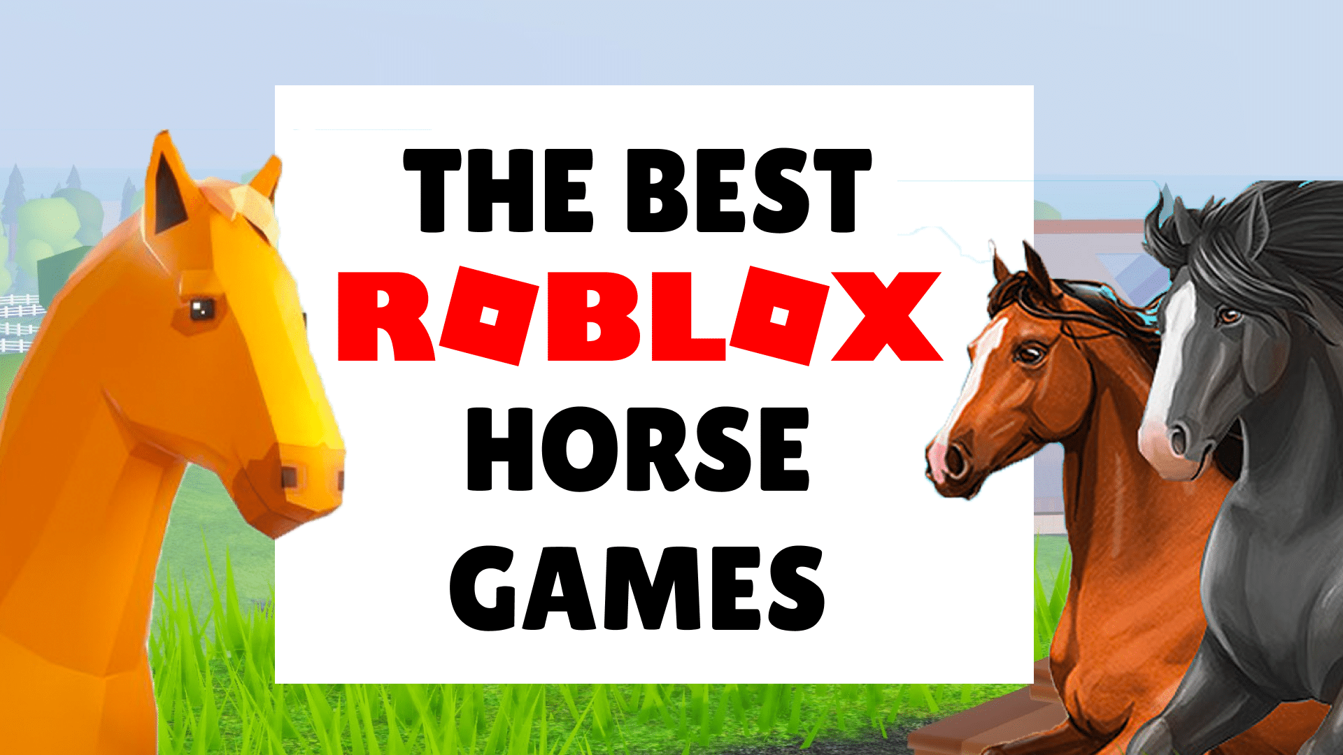 The Best Roblox Horse Games