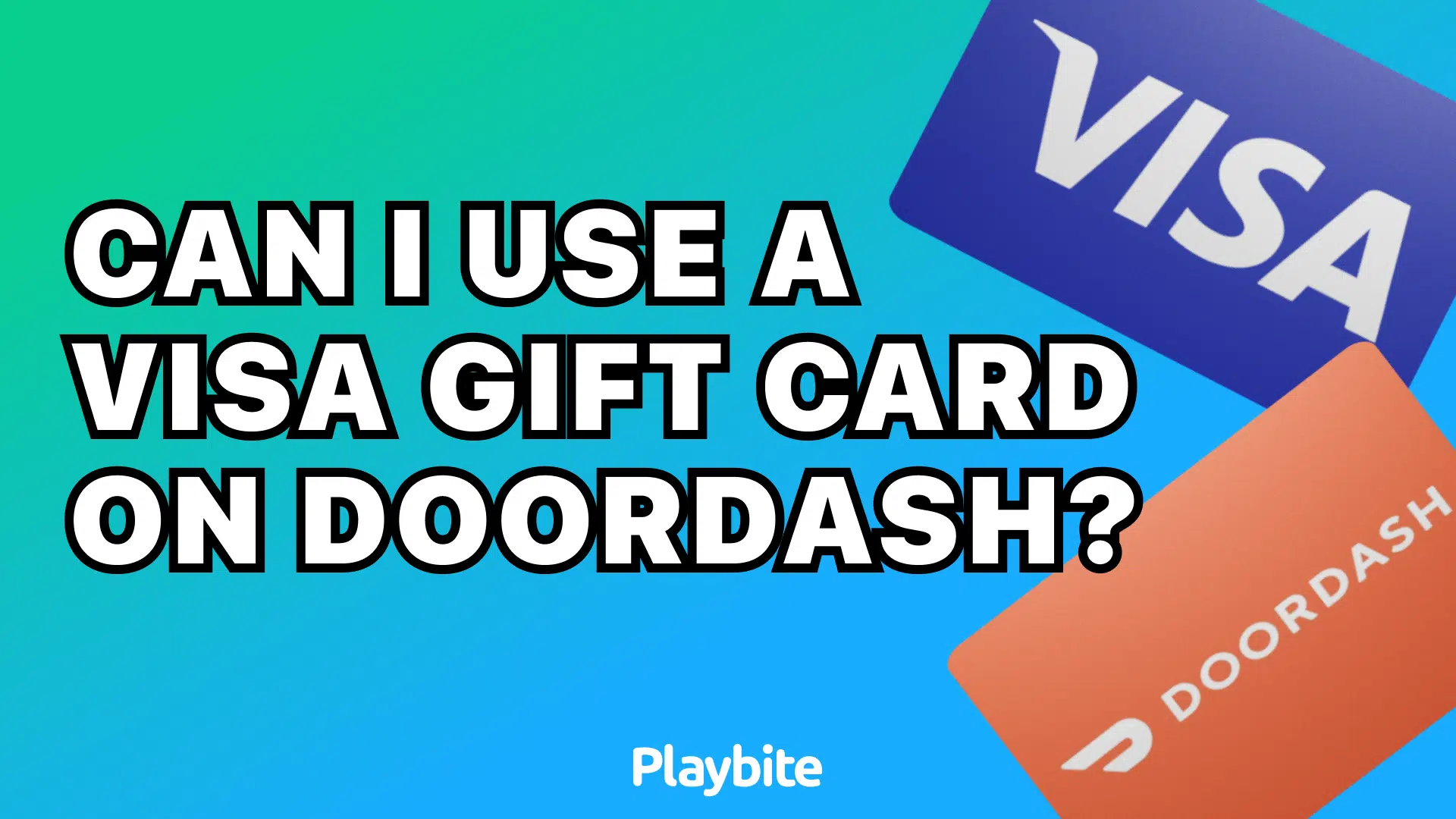 Can I use a Visa Gift Card on DoorDash?