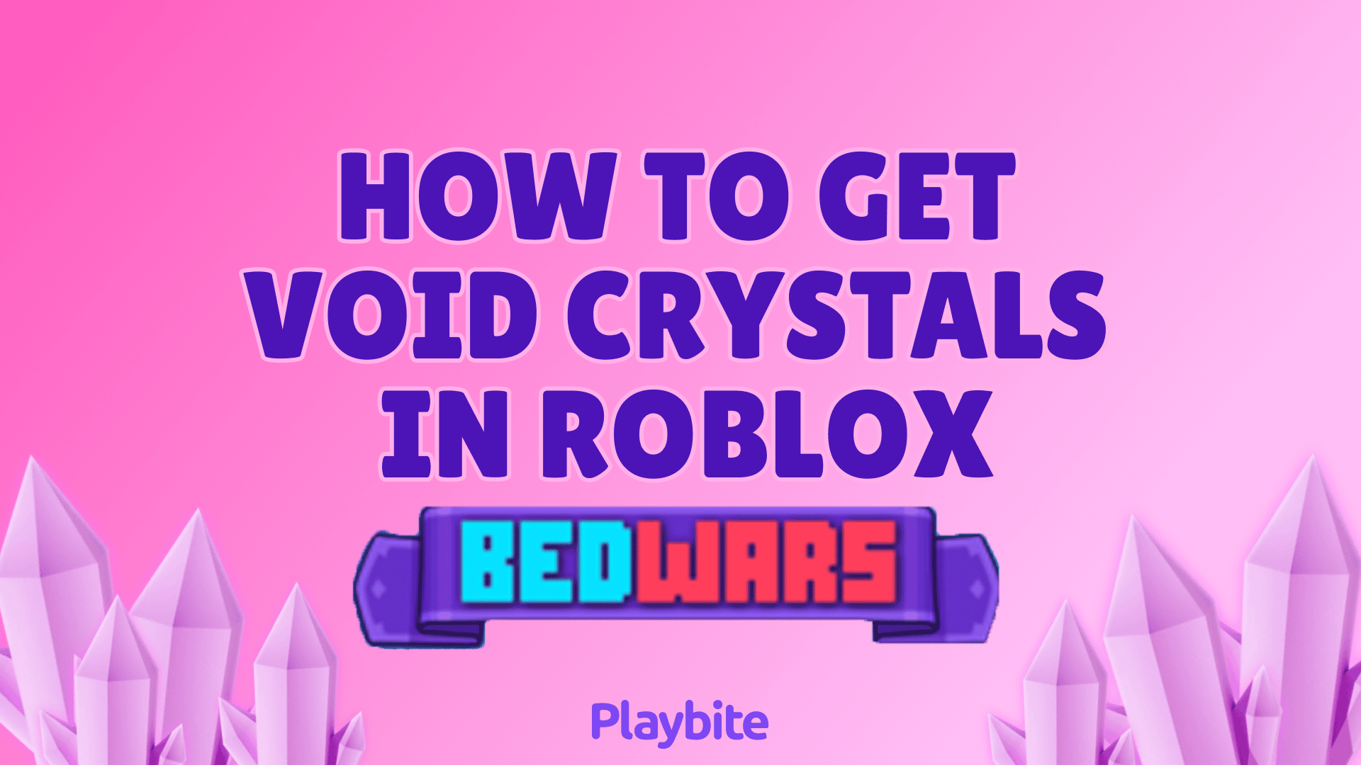 How to Get Void Crystals in Roblox BedWars
