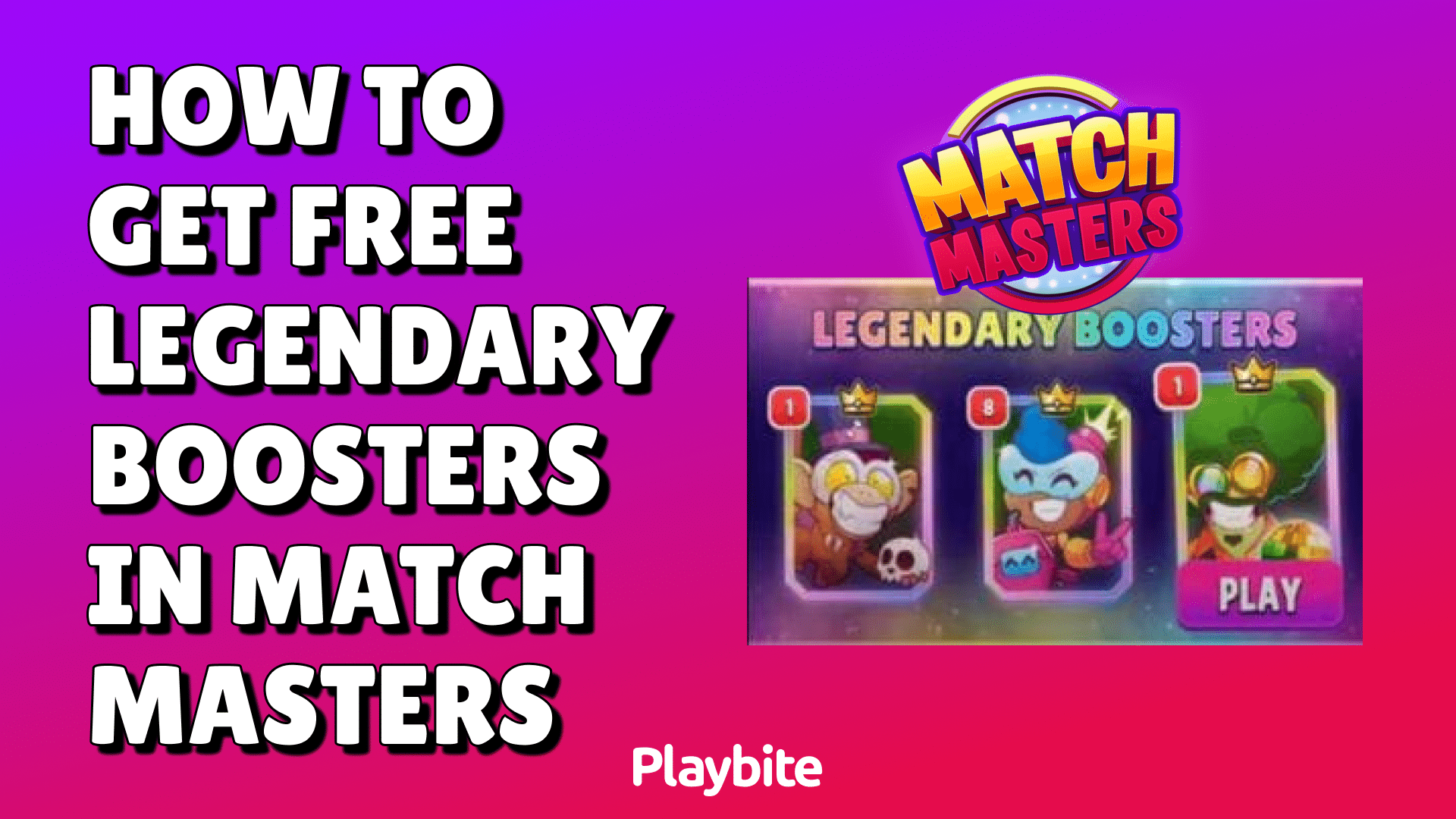 How To Get Free Legendary Boosters In Match Masters