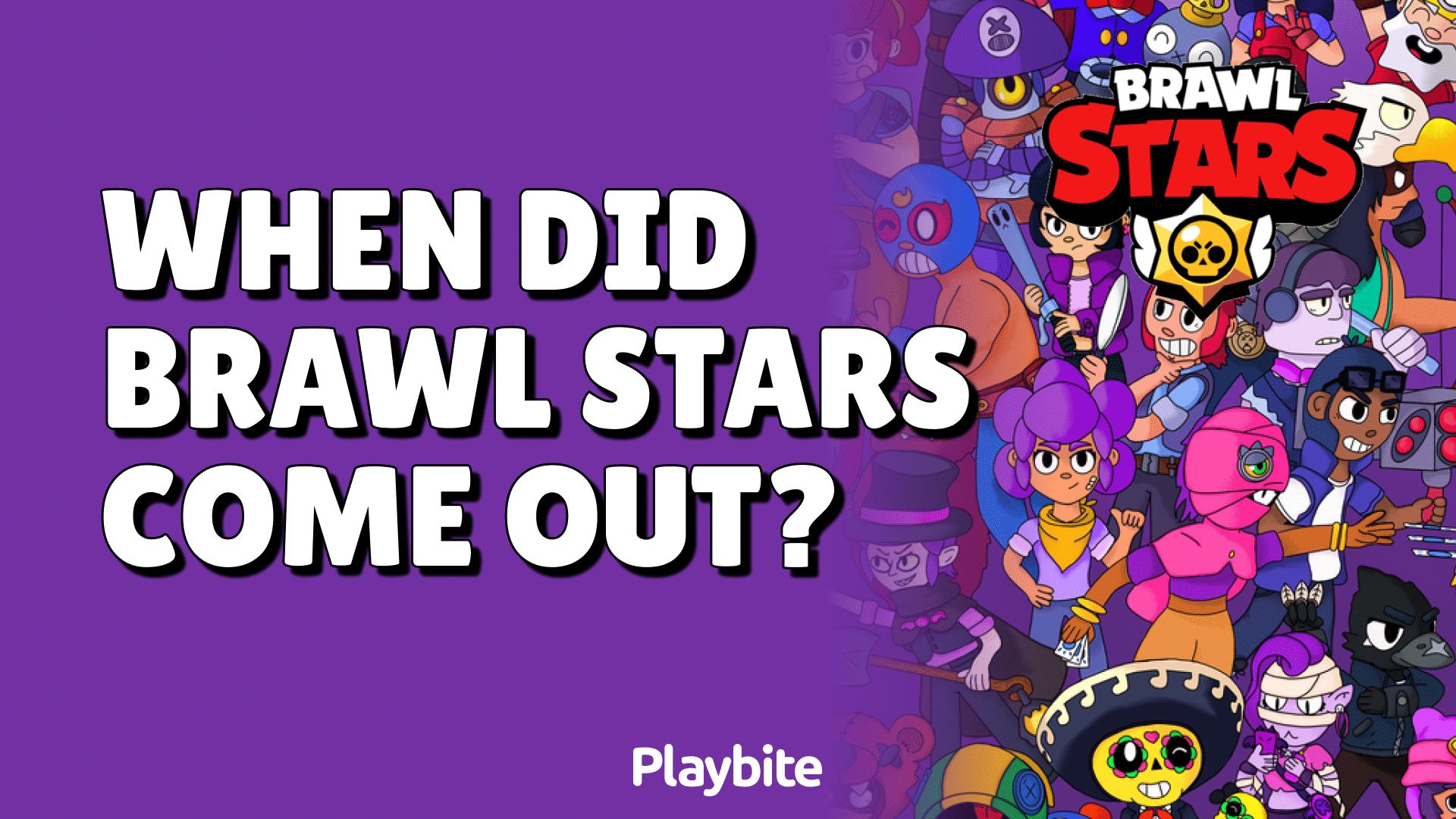 When Did Brawl Stars Come Out?