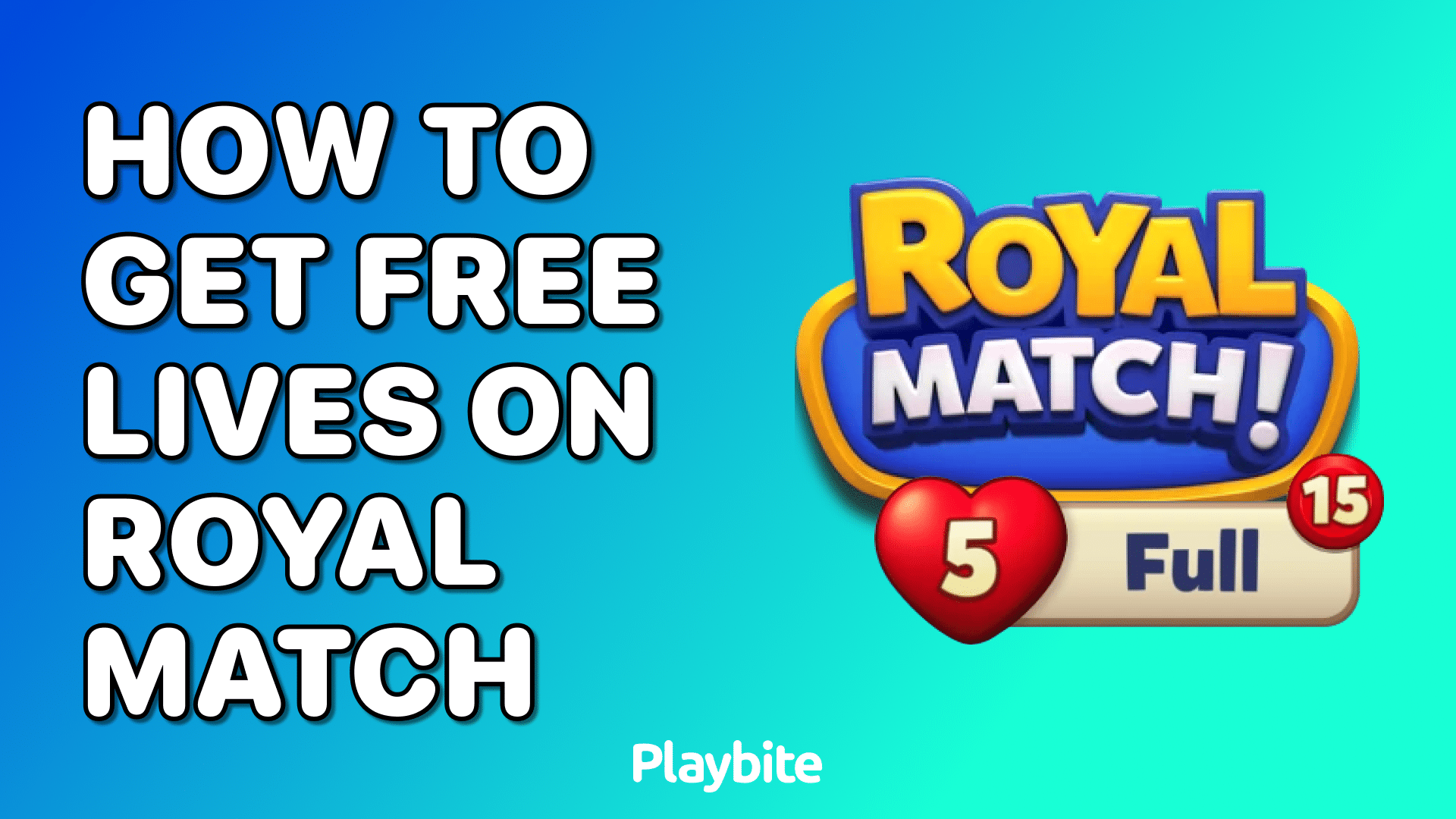 How To Get Free Lives On Royal Match