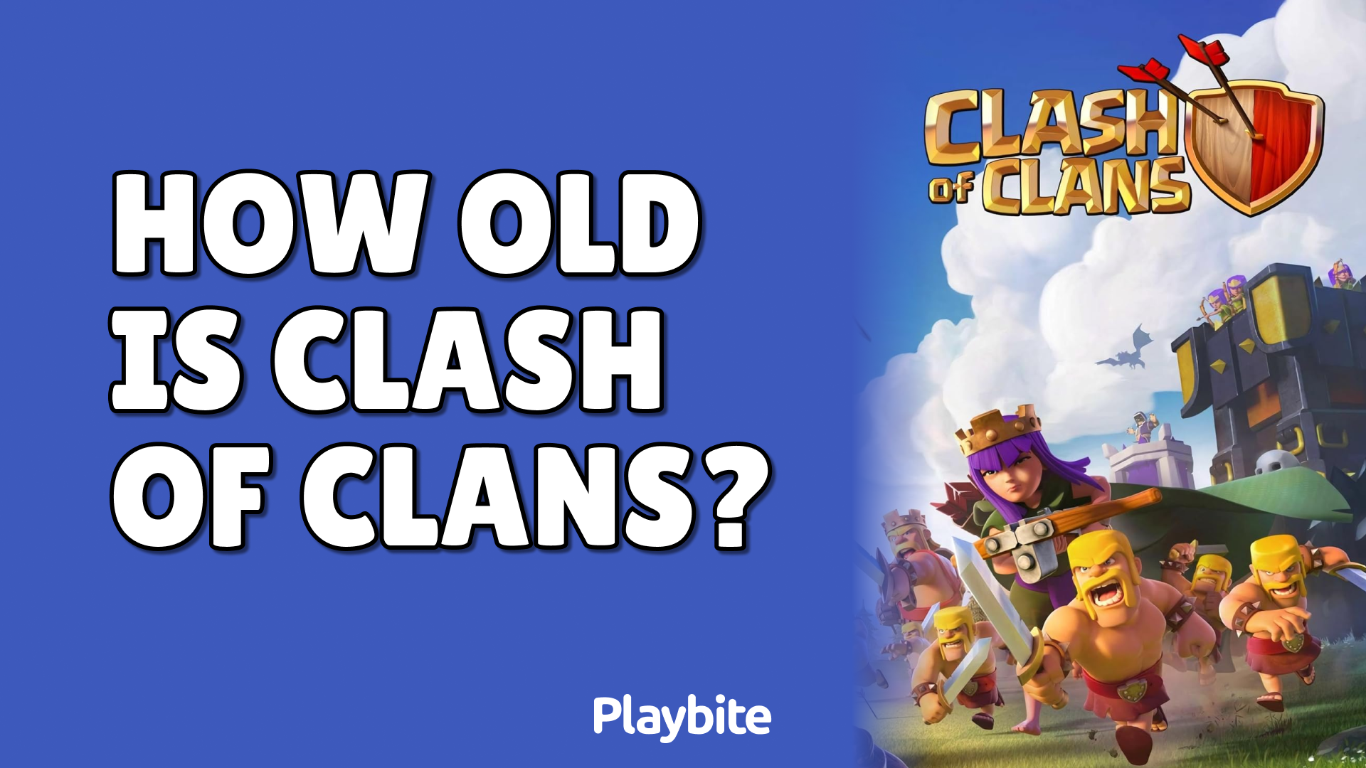 How Old Is Clash Of Clans?