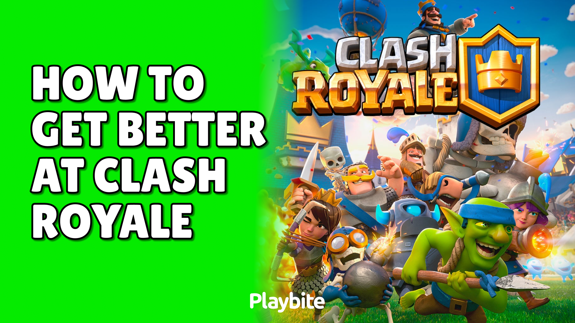 How To Get Better At Clash Royale