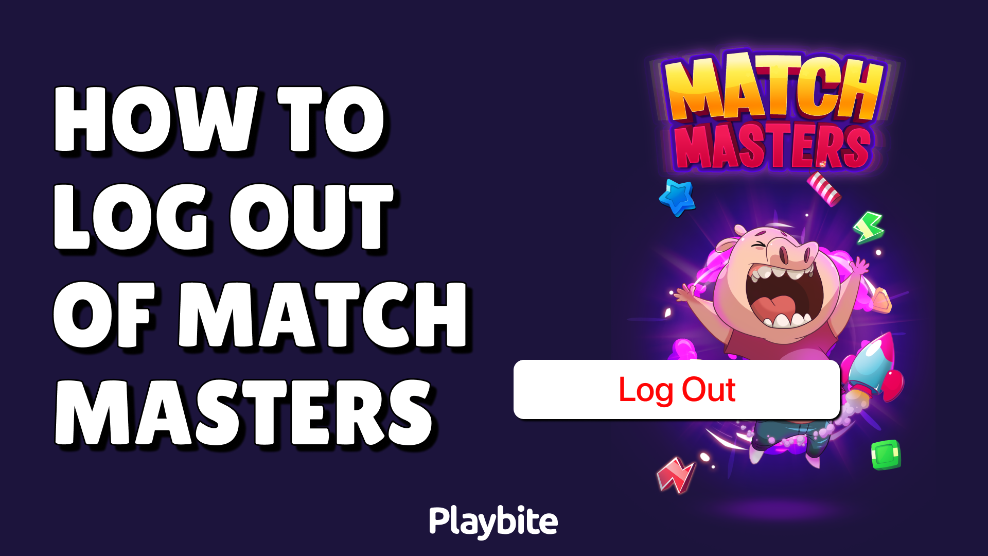 How To Log Out Of Match Masters