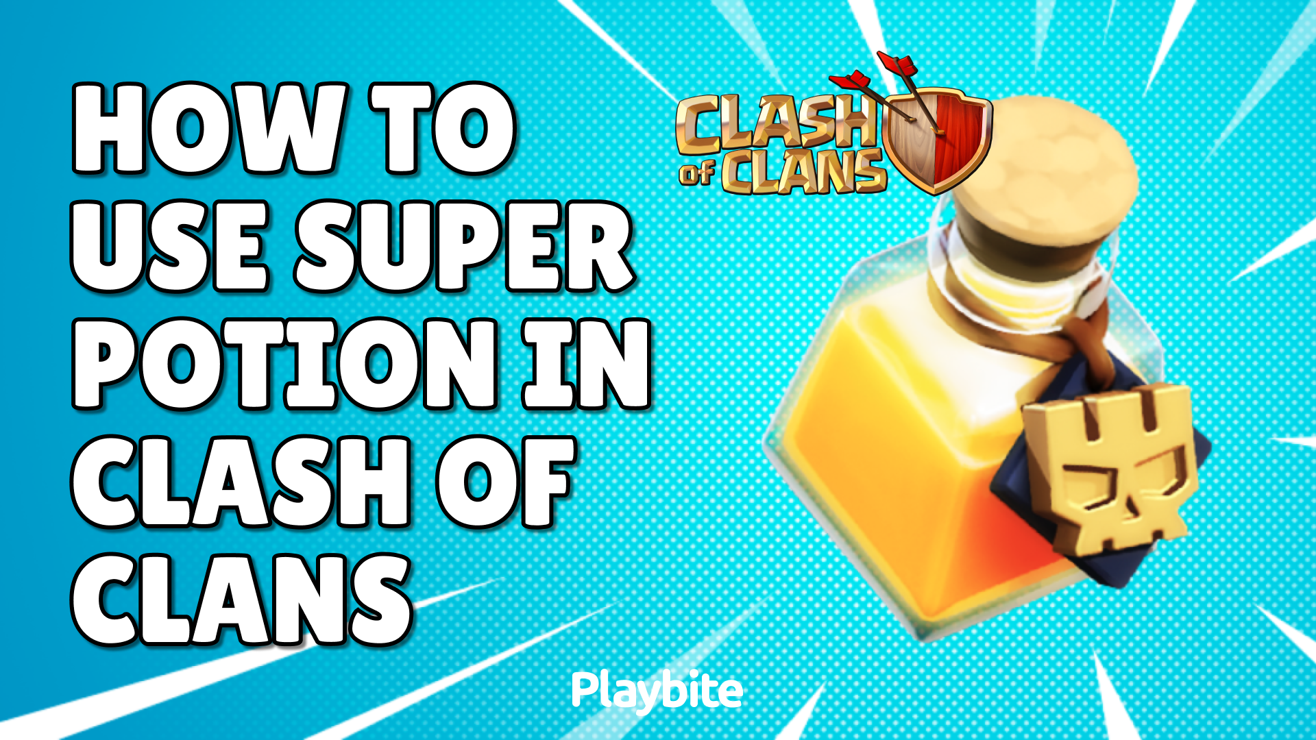 How To Use Super Potion In Clash Of Clans Playbite