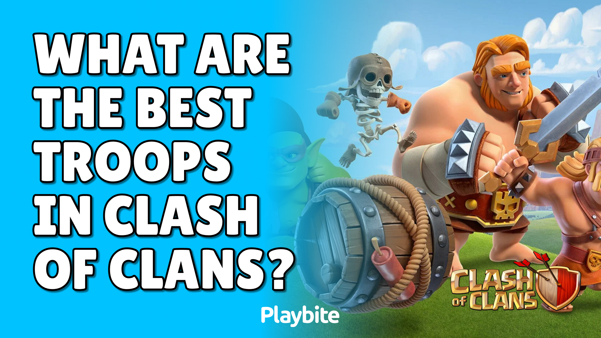What Are The Best Troops In Clash Of Clans?