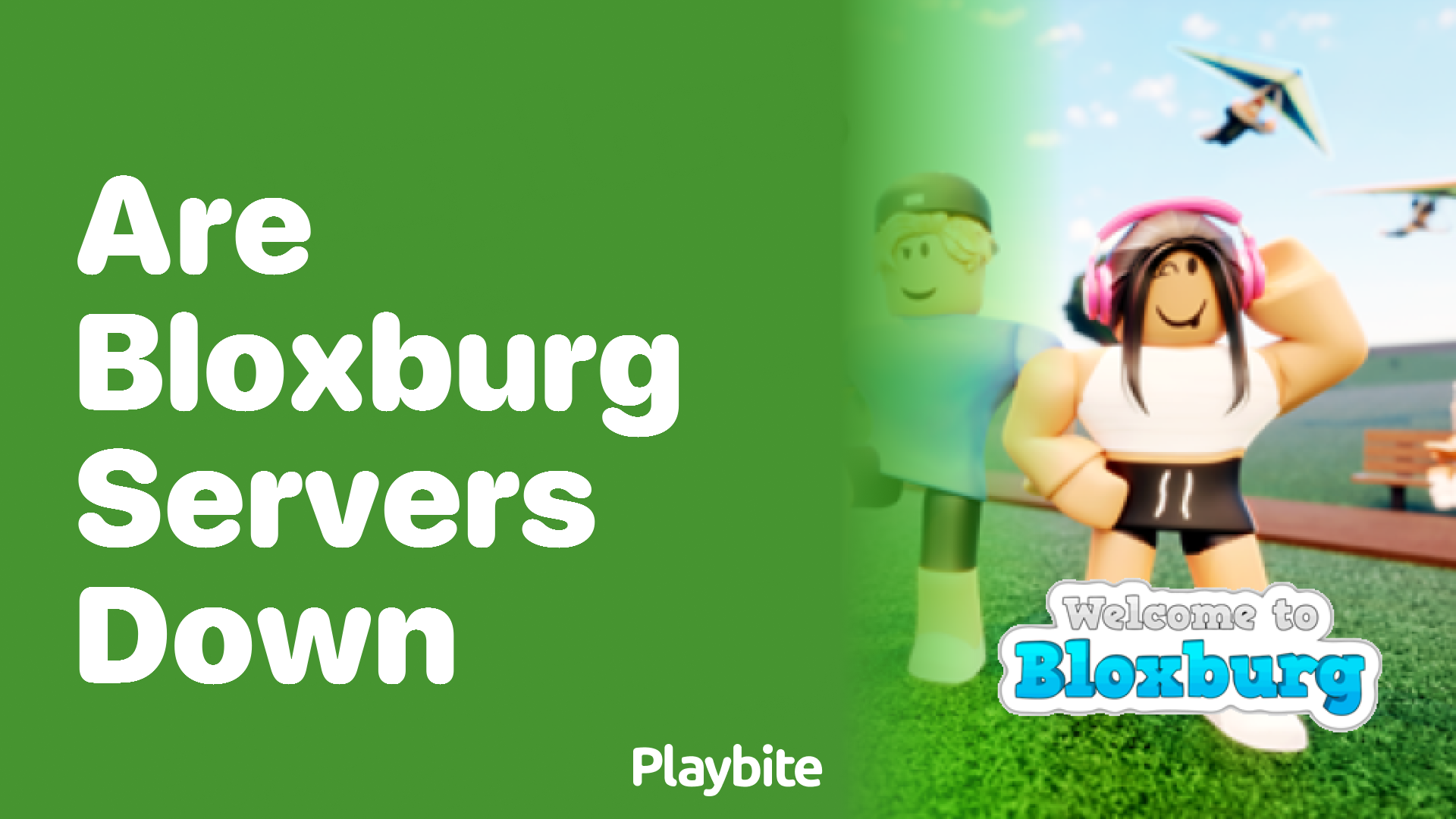 Are Bloxburg Servers Down? Let’s Find Out!