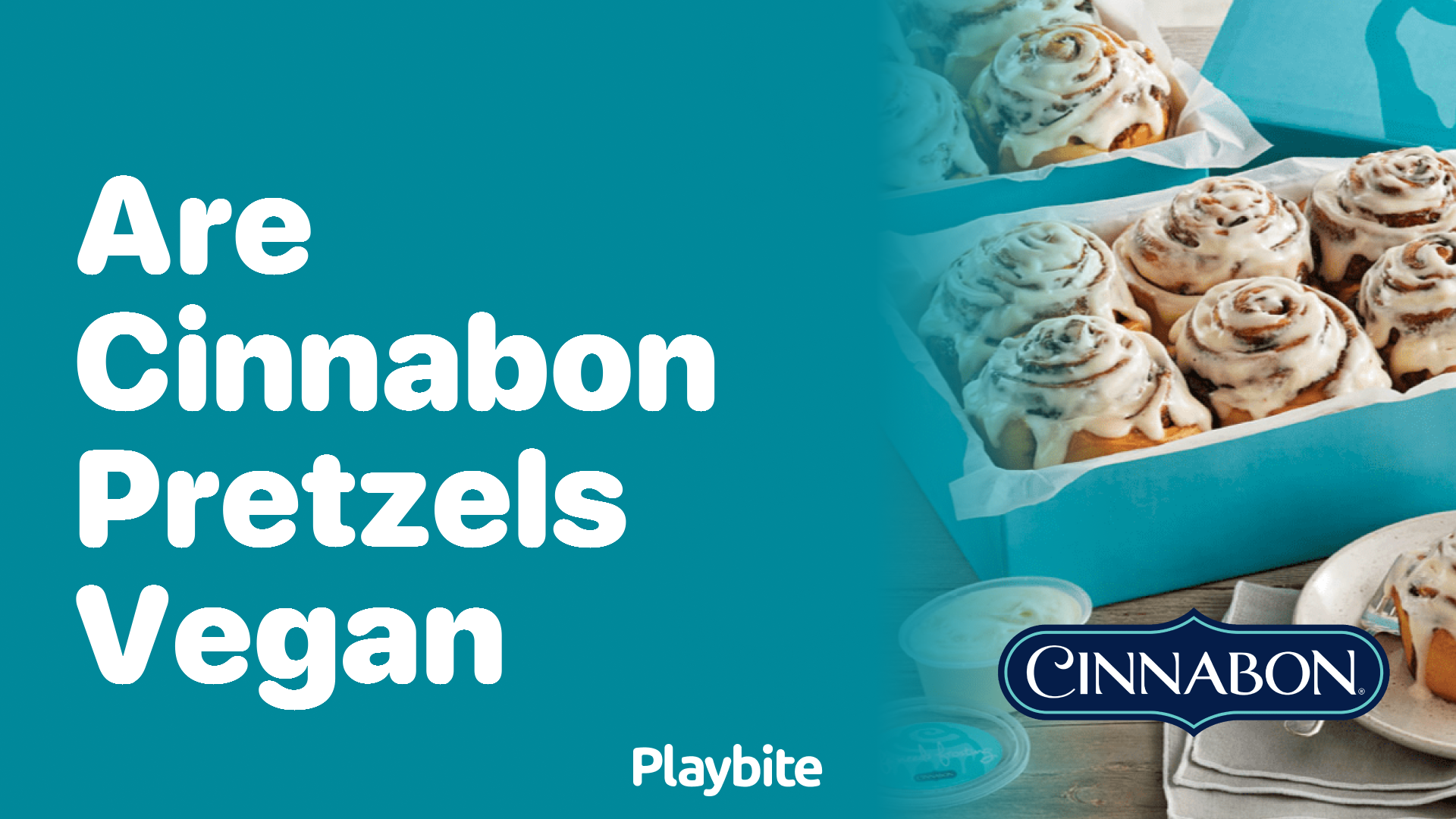 Are Cinnabon Pretzels Vegan? Find Out Here!
