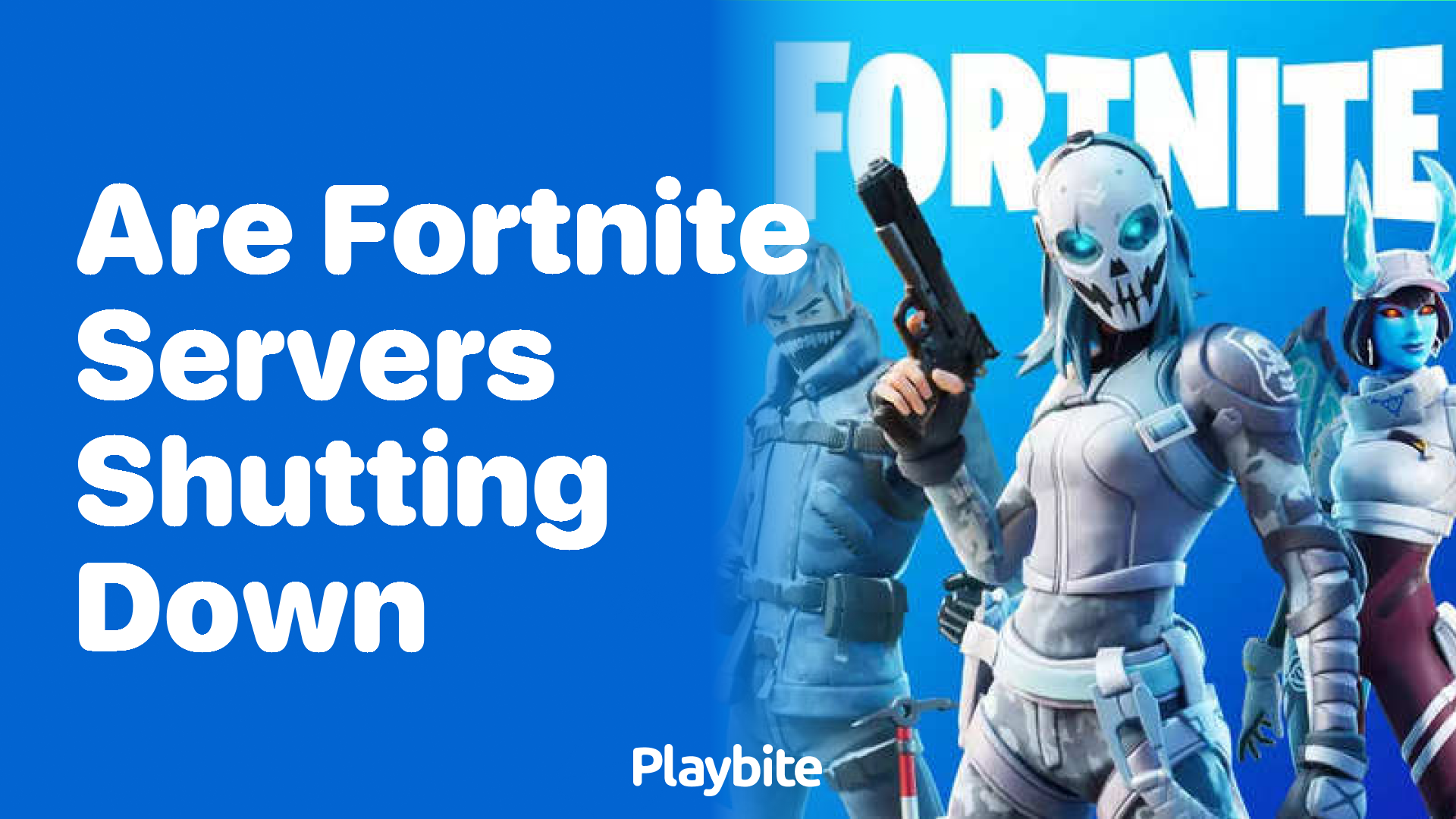 Are Fortnite Servers Shutting Down? Let’s Find Out