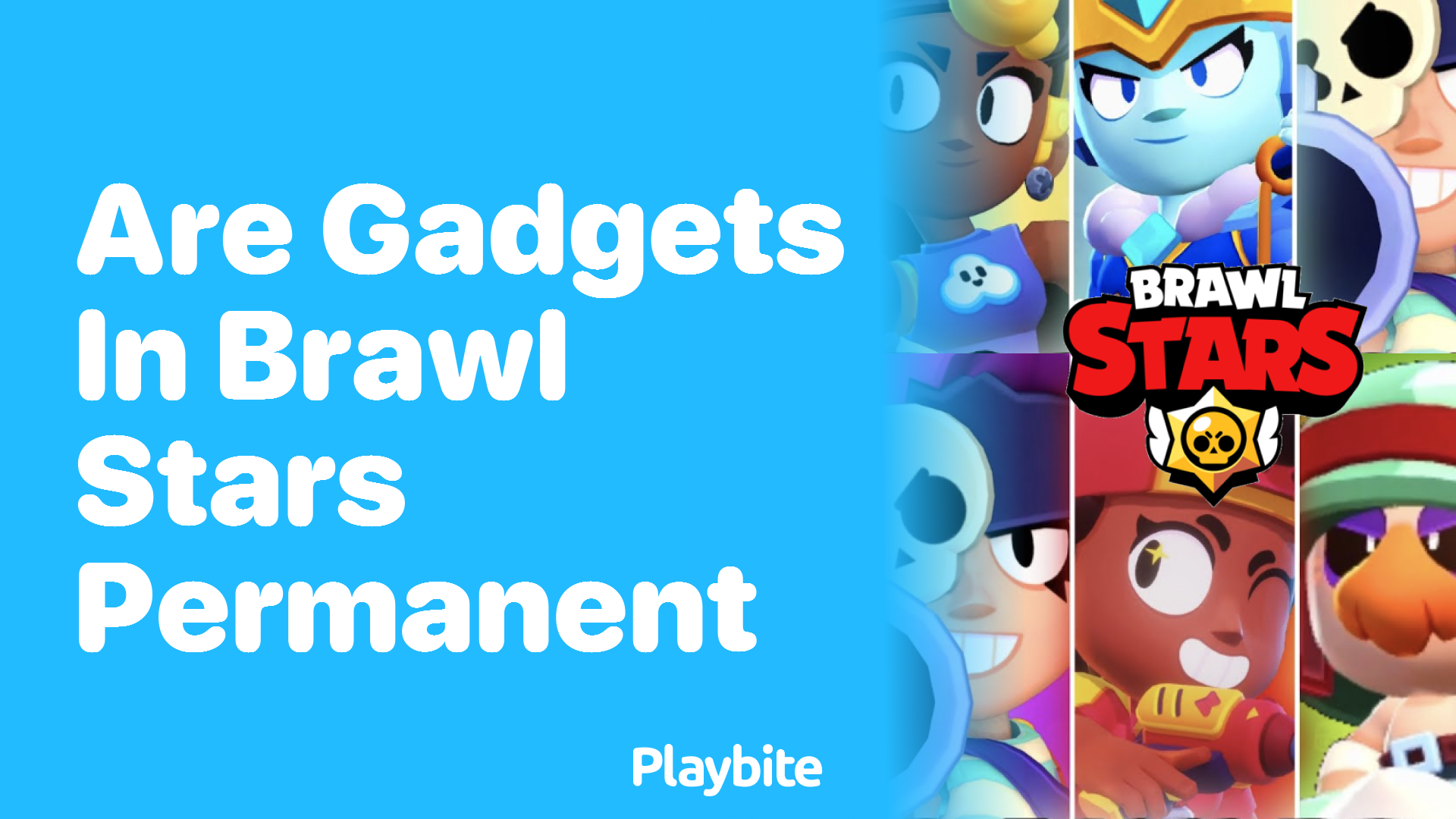 Are Gadgets in Brawl Stars Permanent?