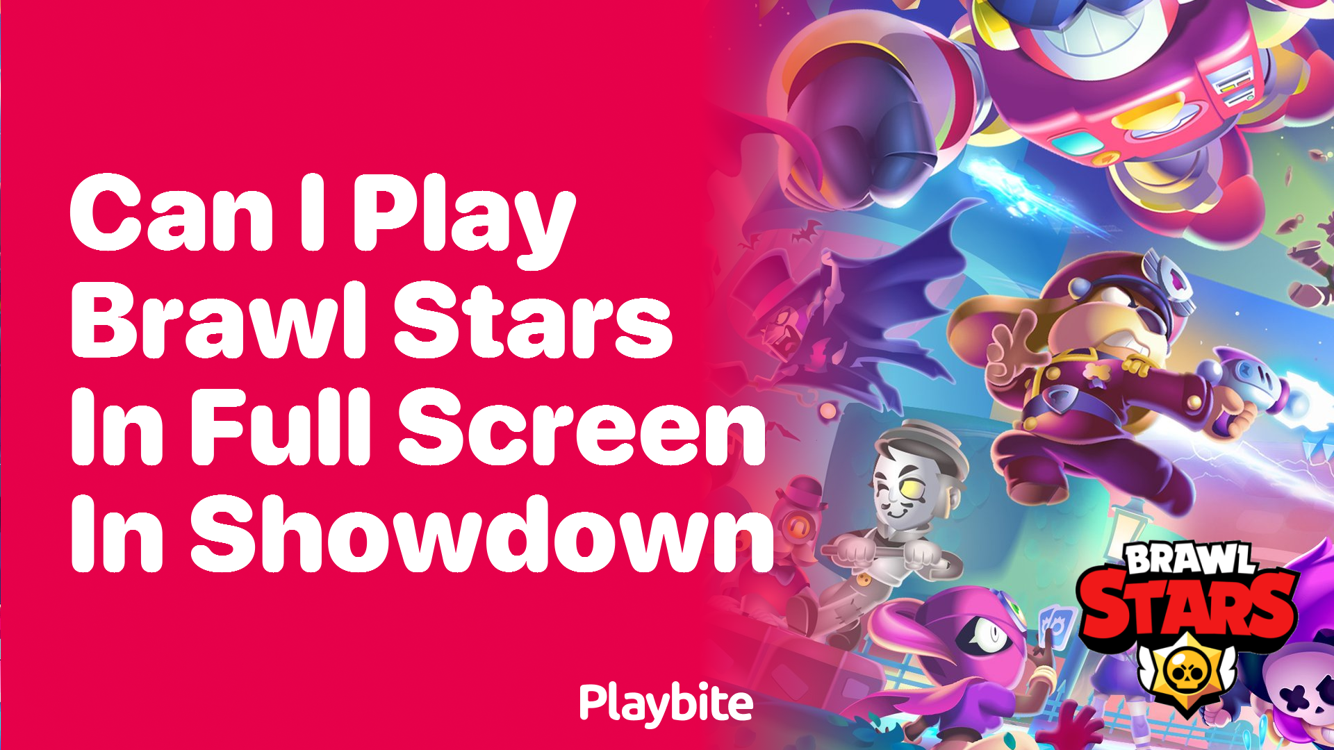 Can I Play Brawl Stars in Full Screen in Showdown?
