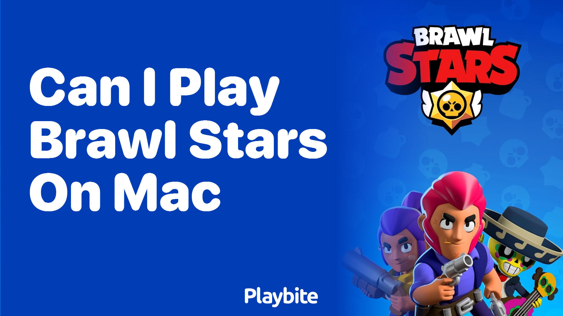 Can I Play Brawl Stars on My Mac?