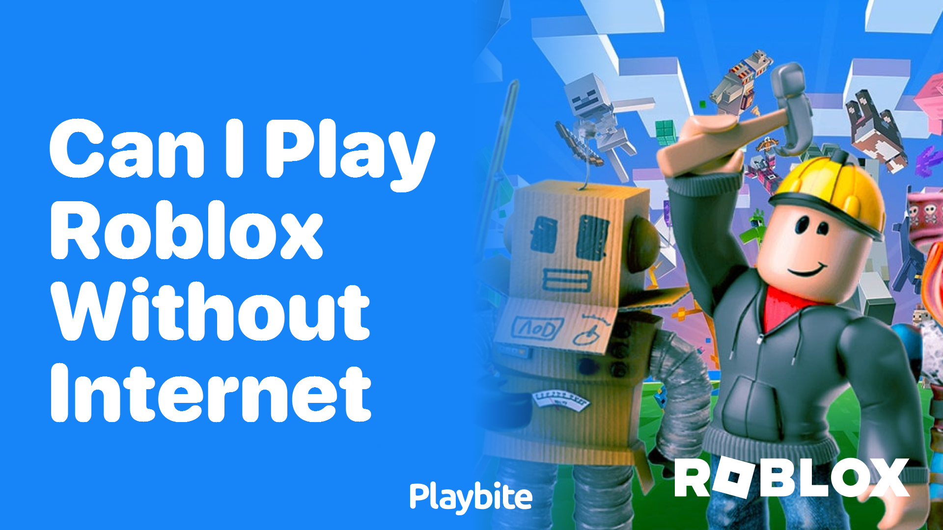 Can I Play Roblox Without Internet?