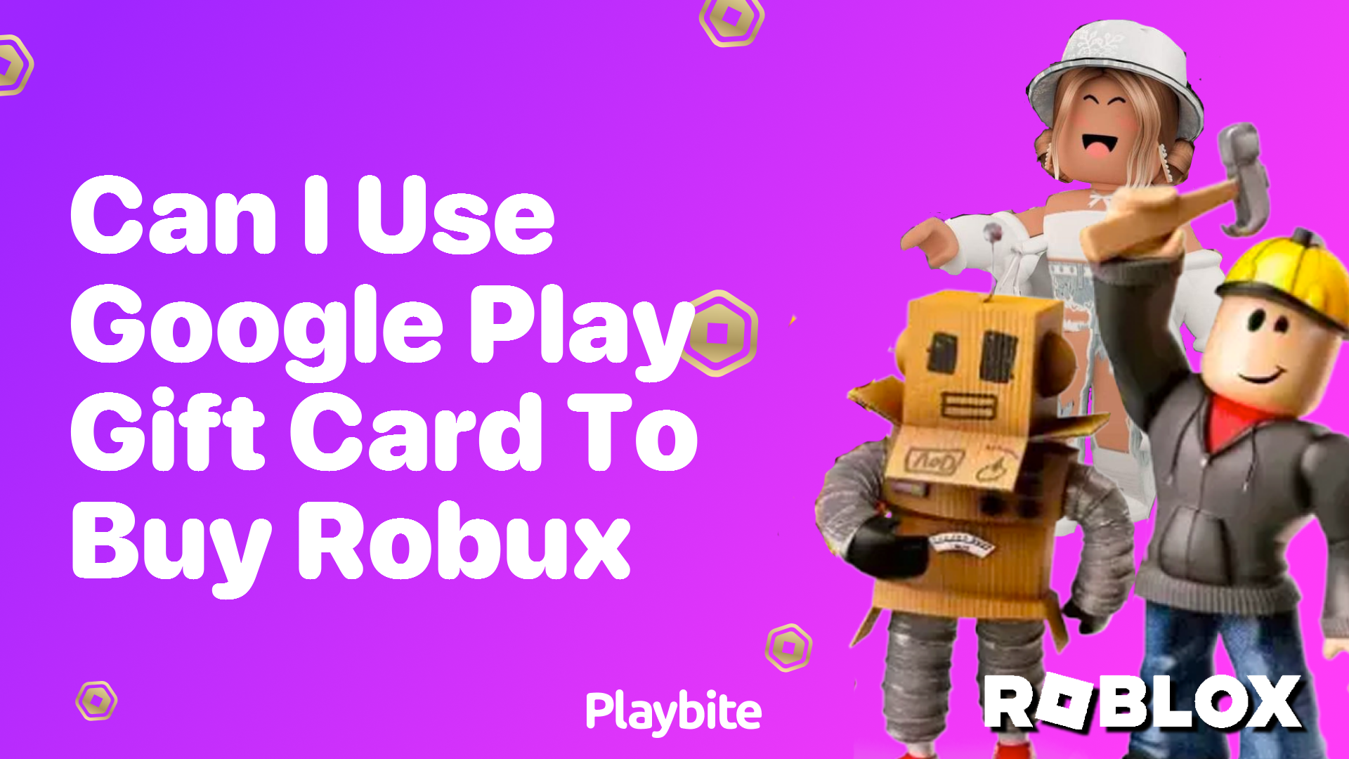 Can I Use a Google Play Gift Card to Buy Robux?