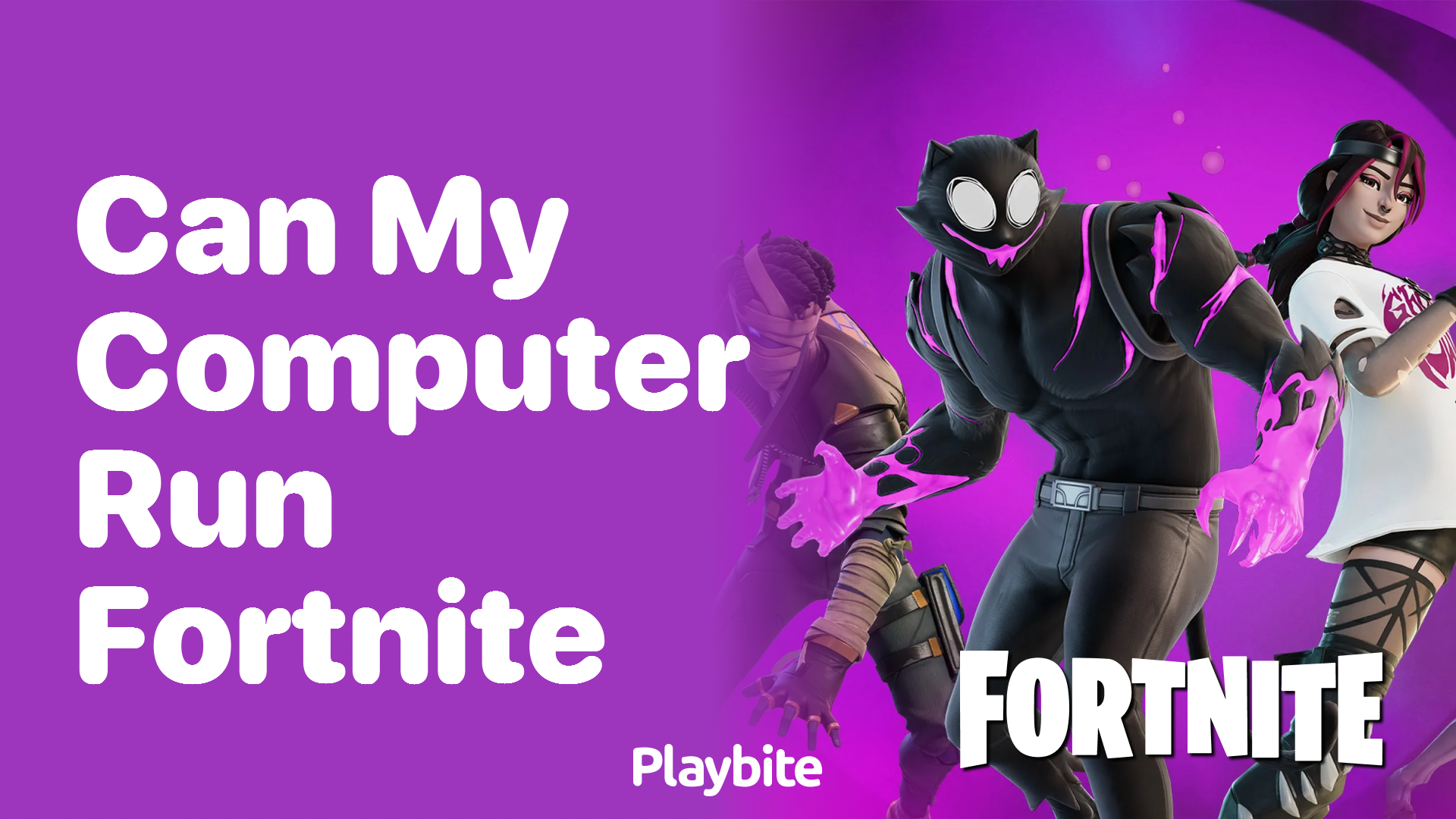 Can Your Computer Run Fortnite? Here&#8217;s What You Need to Know