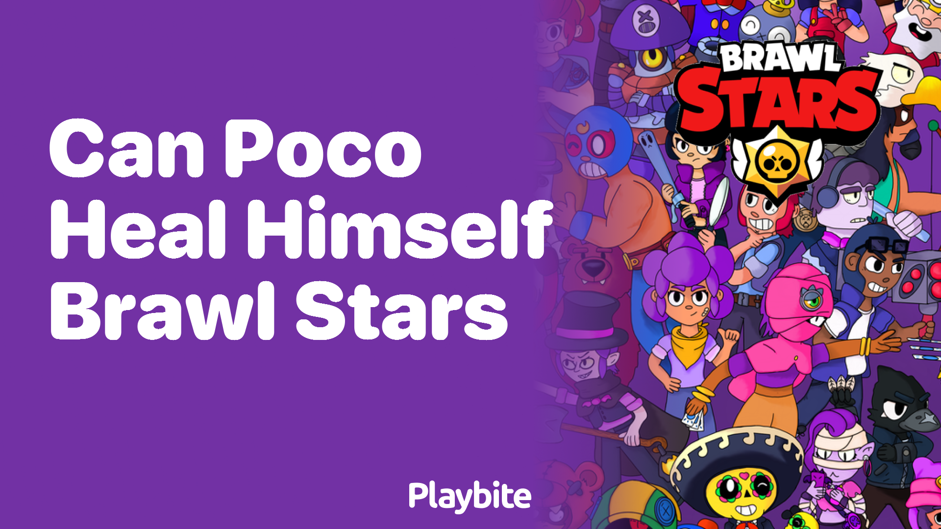 Can Poco Heal Himself in Brawl Stars?