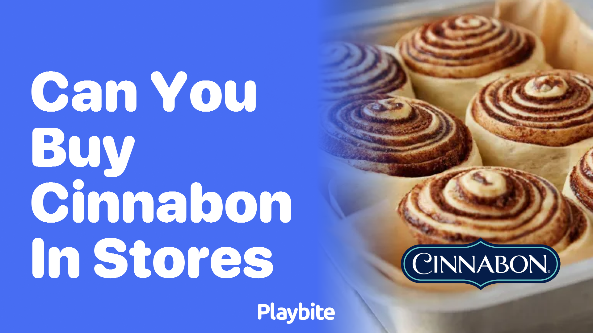 Can You Buy Cinnabon in Stores?