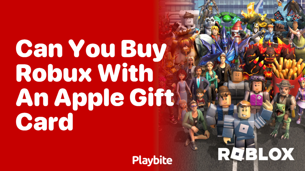 Can You Buy Robux With Apple Gift Card www.playbite.com
