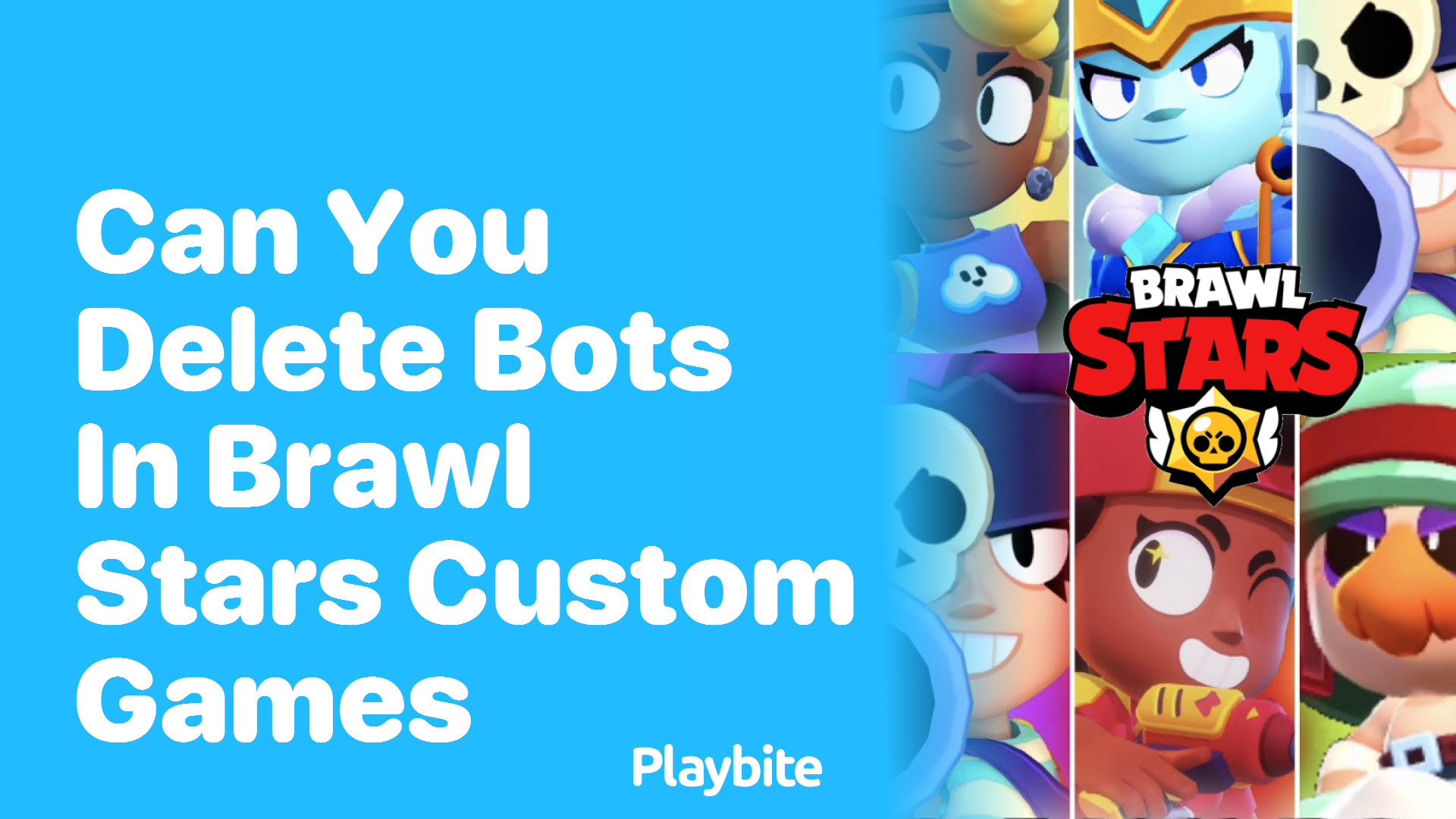 Can You Delete Bots in Brawl Stars Custom Games?