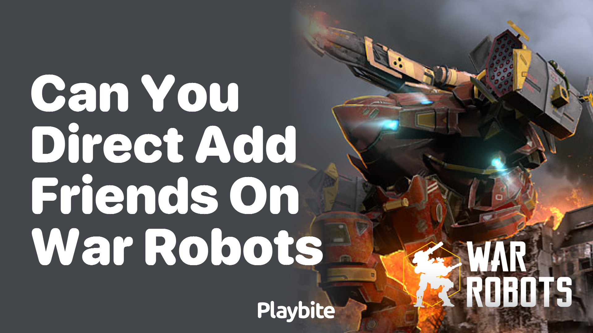 Can You Directly Add Friends on War Robots?