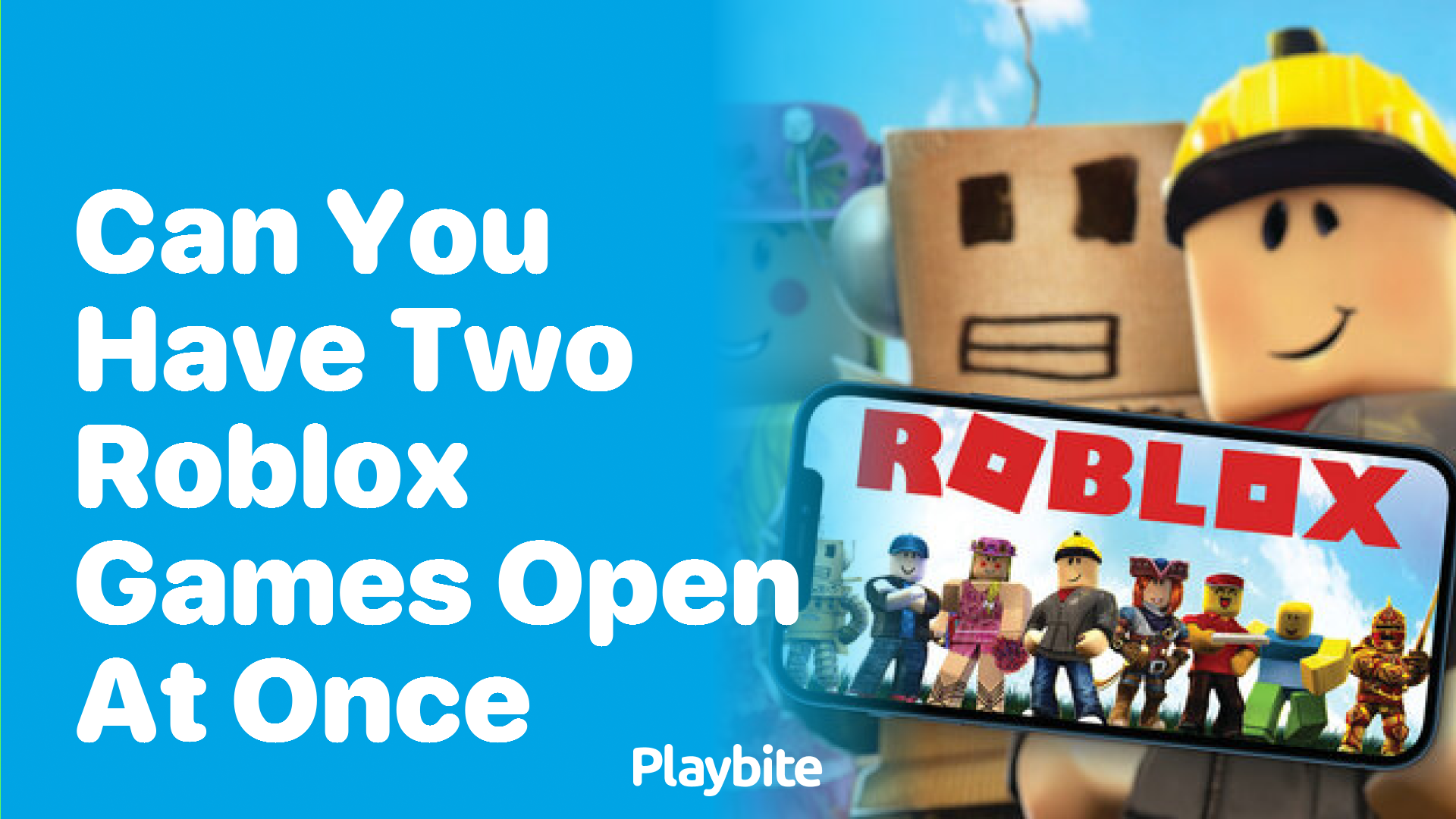 Can You Have Two Roblox Games Open at Once? Here&#8217;s What You Need to Know