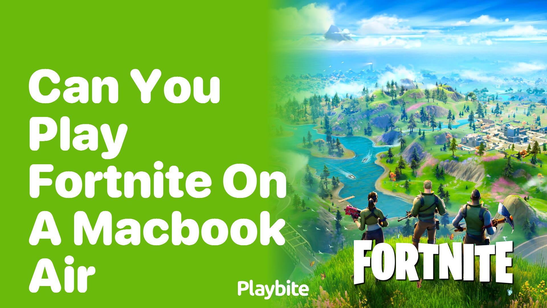 Can you play Fortnite on a MacBook Air?