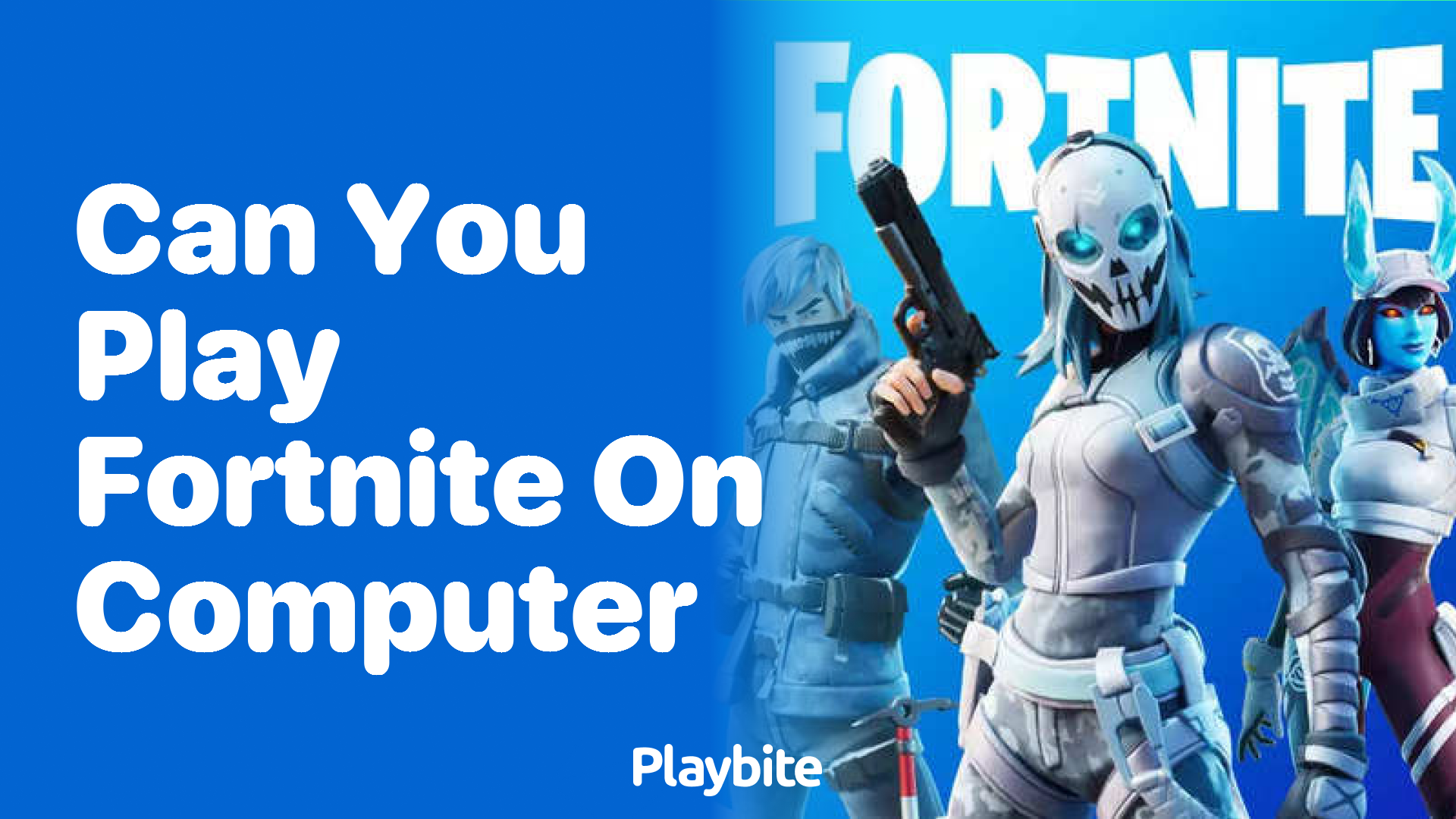 Can You Play Fortnite on a Computer? Here’s What You Need to Know