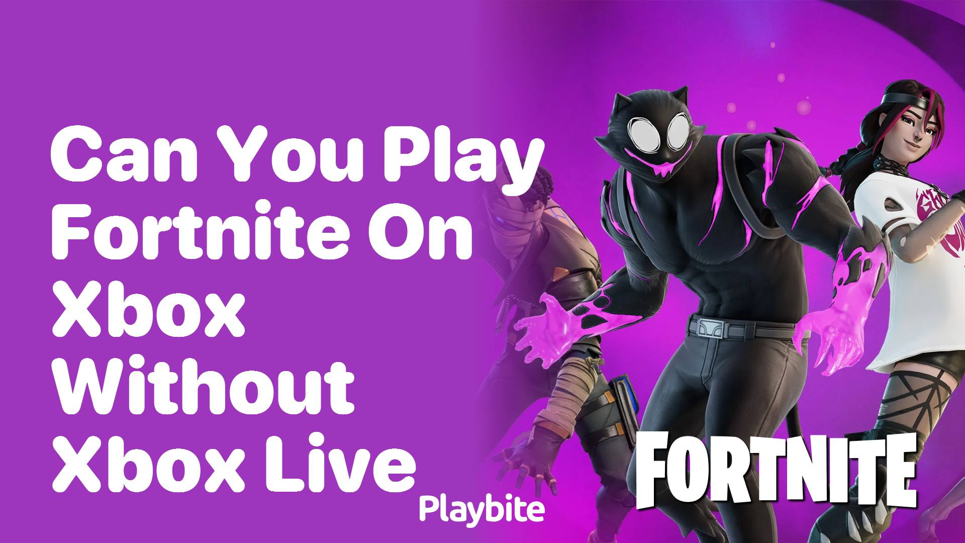 Can You Play Fortnite on Xbox Without Xbox Live?