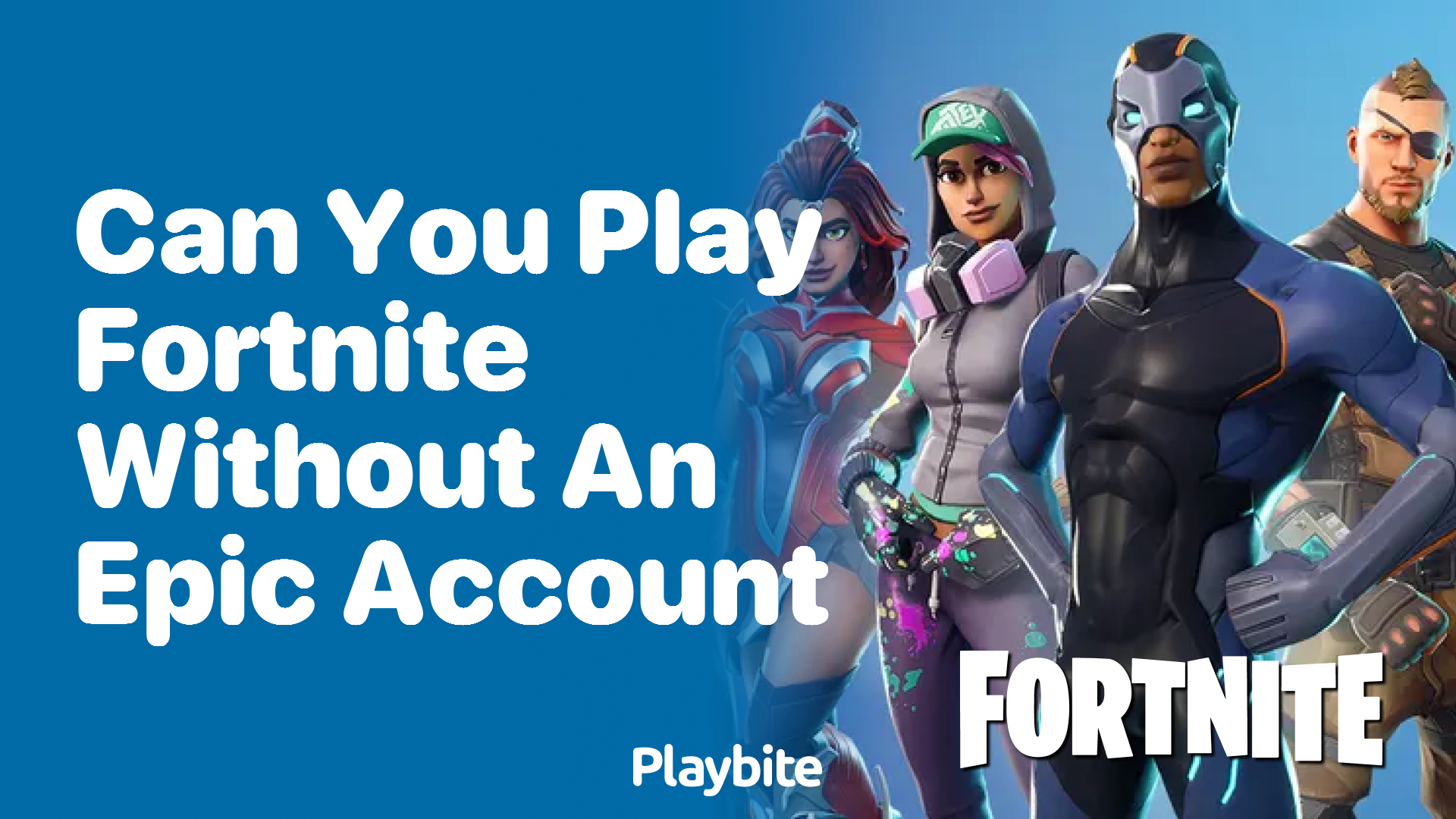 Can You Play Fortnite Without an Epic Account? Discover the Answer