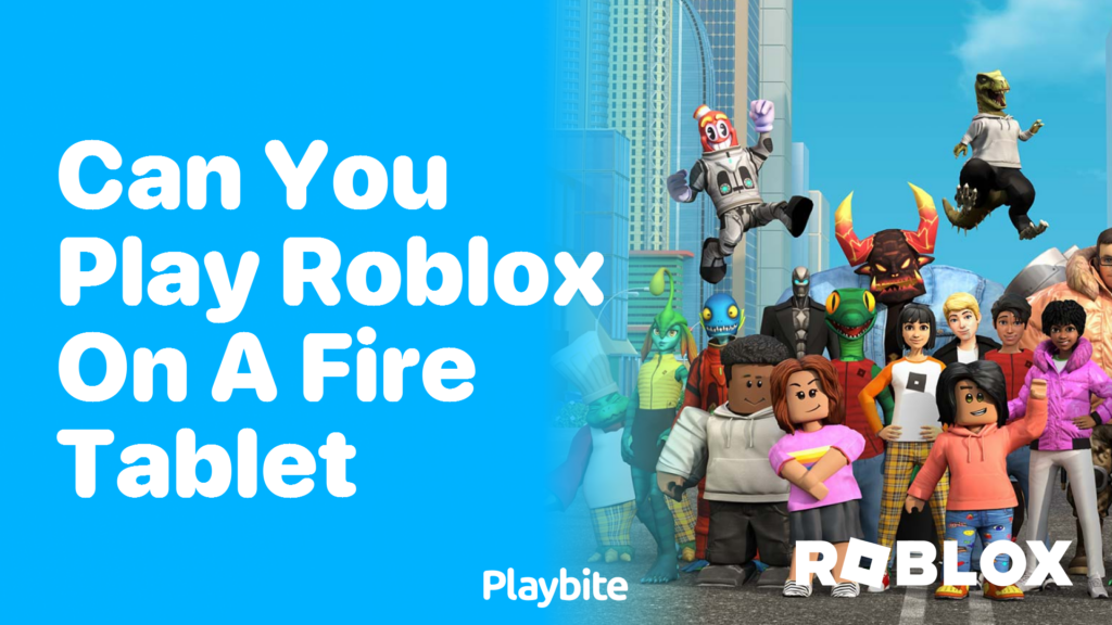 Can You Play Roblox On A Fire Tablet A Quick Guide Playbite Can You Play Roblox On A Fire Tablet 1024x576 