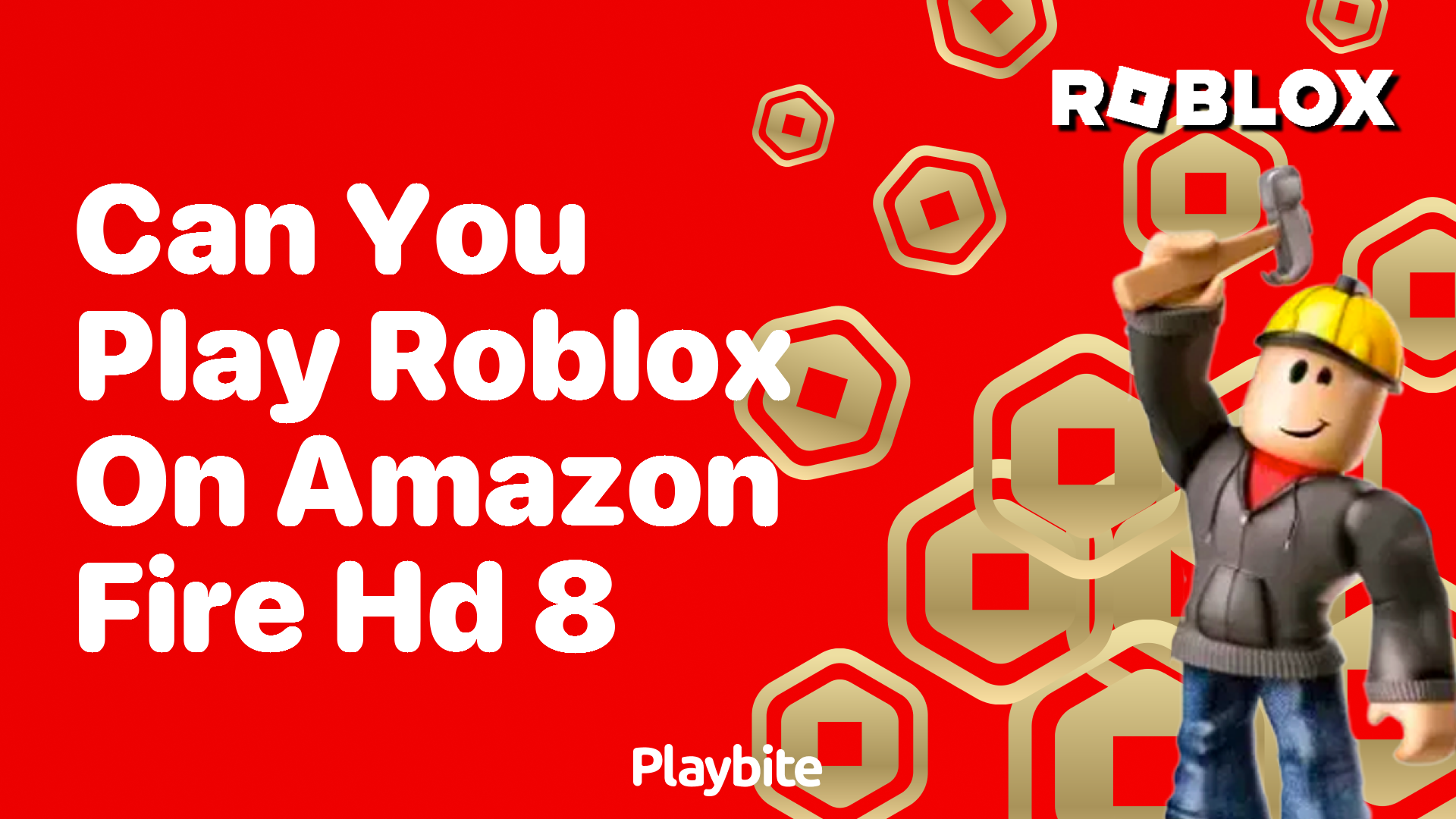 Can You Play Roblox on Amazon Fire HD 8?