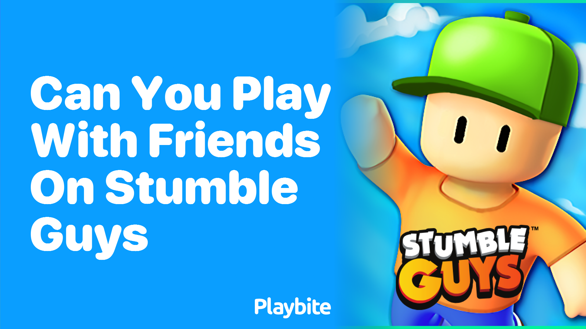Can You Play with Friends on Stumble Guys?