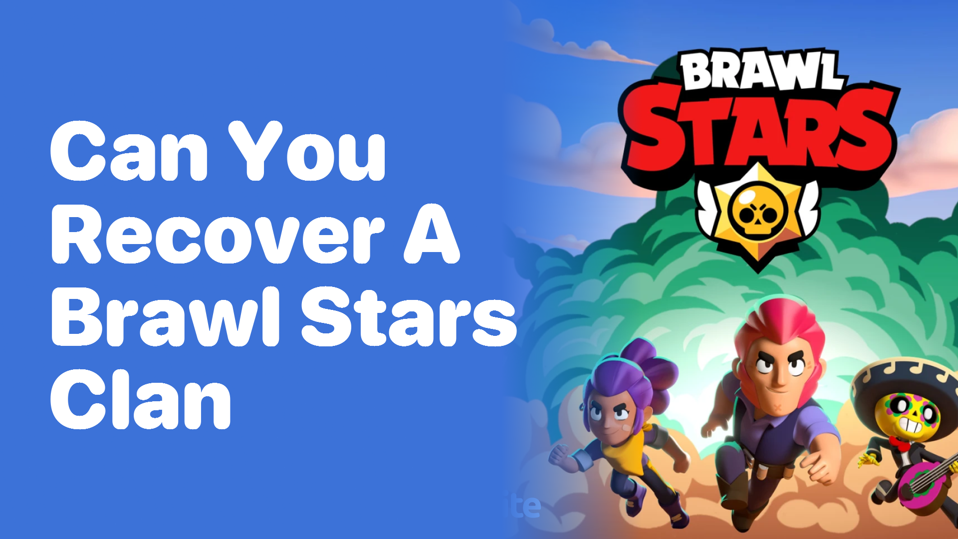 Can You Recover a Brawl Stars Clan?