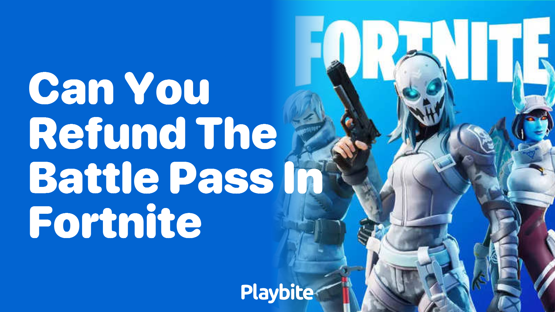 Can You Refund the Battle Pass in Fortnite?