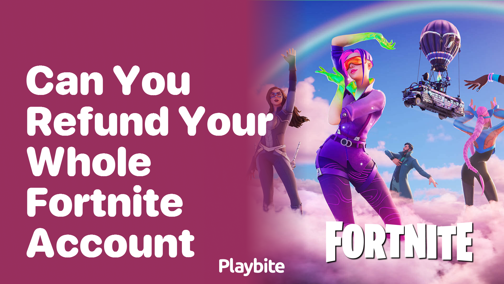 Can You Refund Your Whole Fortnite Account?