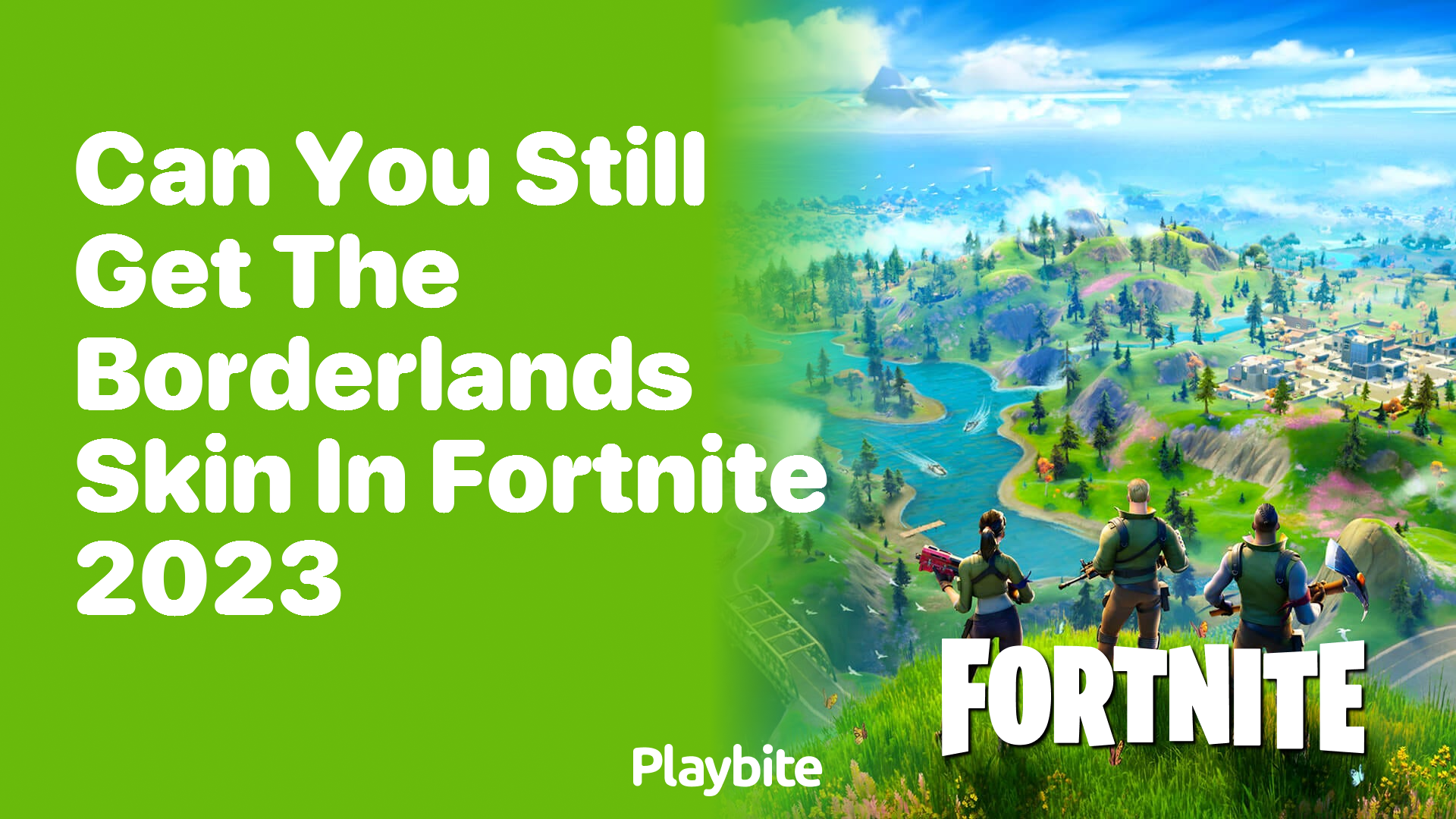 Can You Still Get the Borderlands Skin in Fortnite 2023?