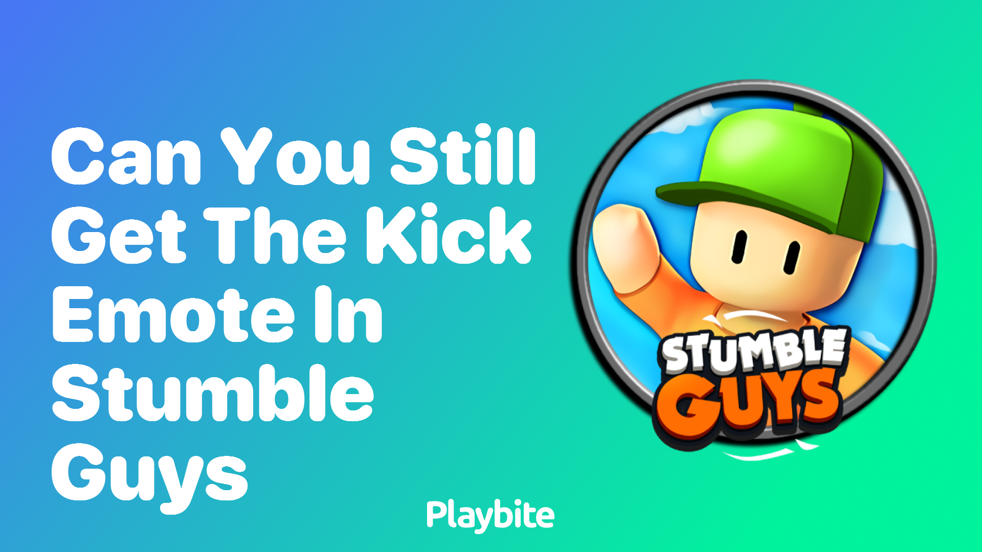 Can You Still Get the Kick Emote in Stumble Guys?