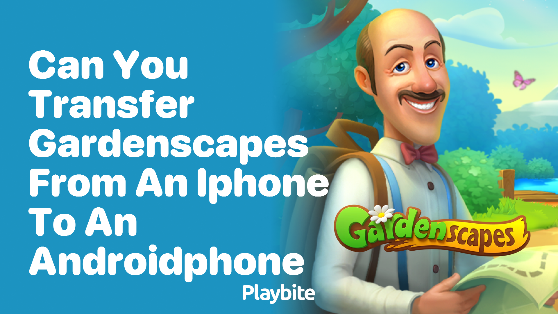 Can You Transfer Gardenscapes from an iPhone to an Android Phone?