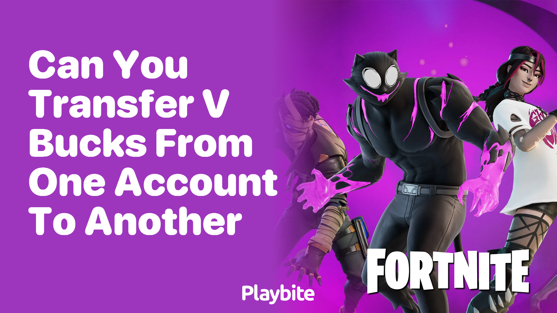Can You Transfer V-Bucks From One Account to Another? Here’s What You Need to Know