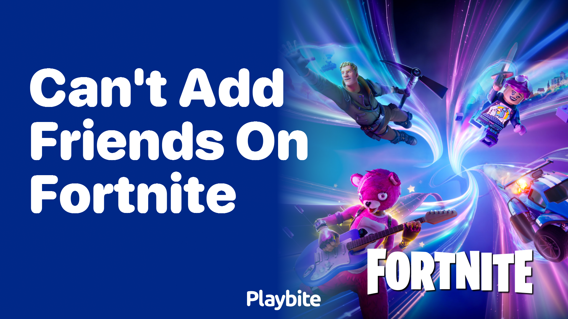 Can’t Add Friends on Fortnite? Here’s How to Fix It