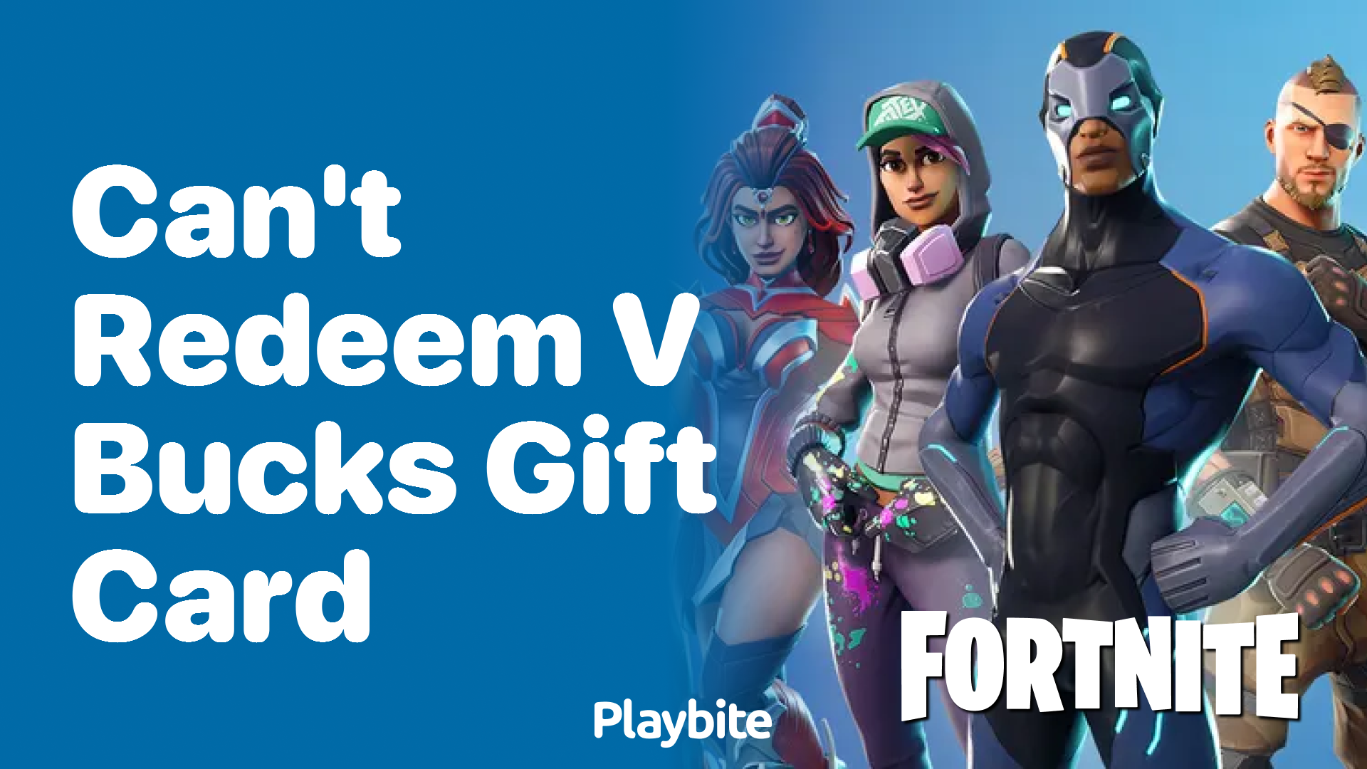 Can&#8217;t Redeem V-Bucks Gift Card? Here&#8217;s What to Do