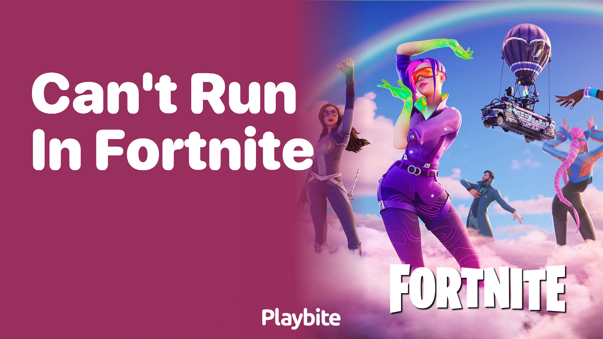 Can't Run in Fortnite? Let's Fix That! Playbite