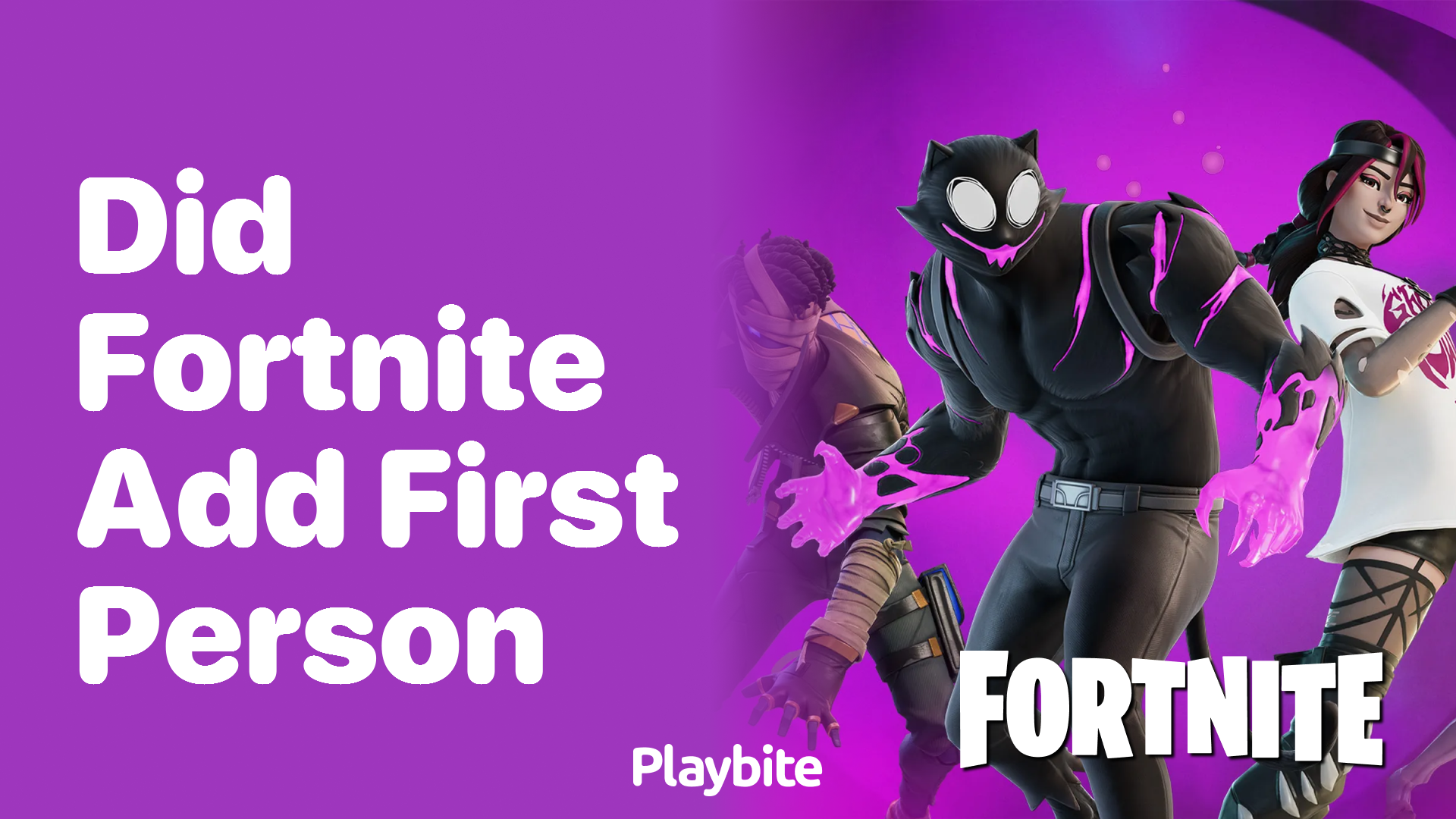 Did Fortnite Add a First-Person Mode? Here’s What You Need to Know
