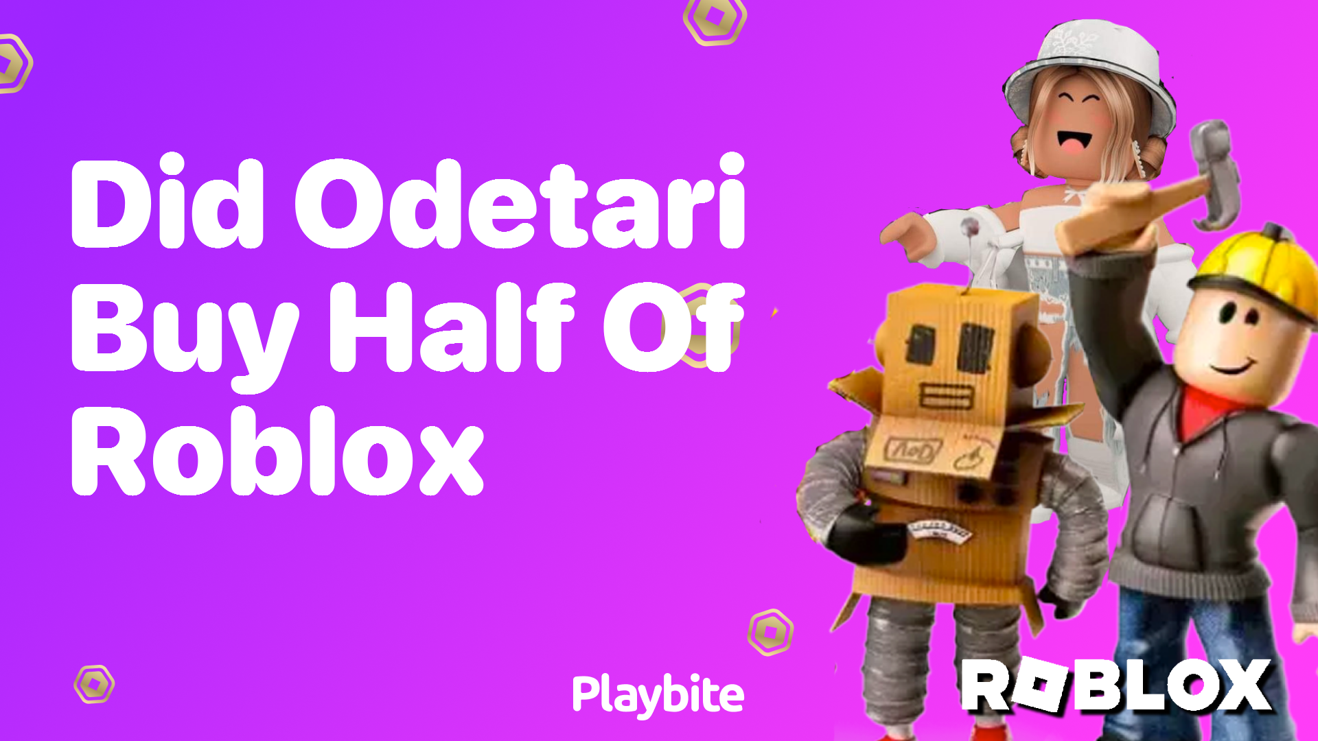 Did Odetari Buy Half of Roblox?