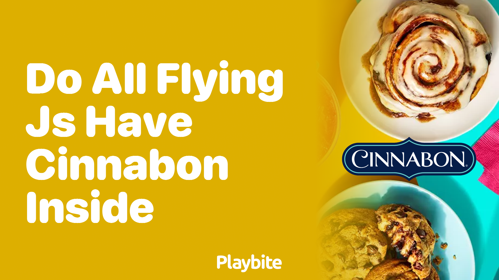 Do All Flying Js Have a Cinnabon Inside? Discover Now!
