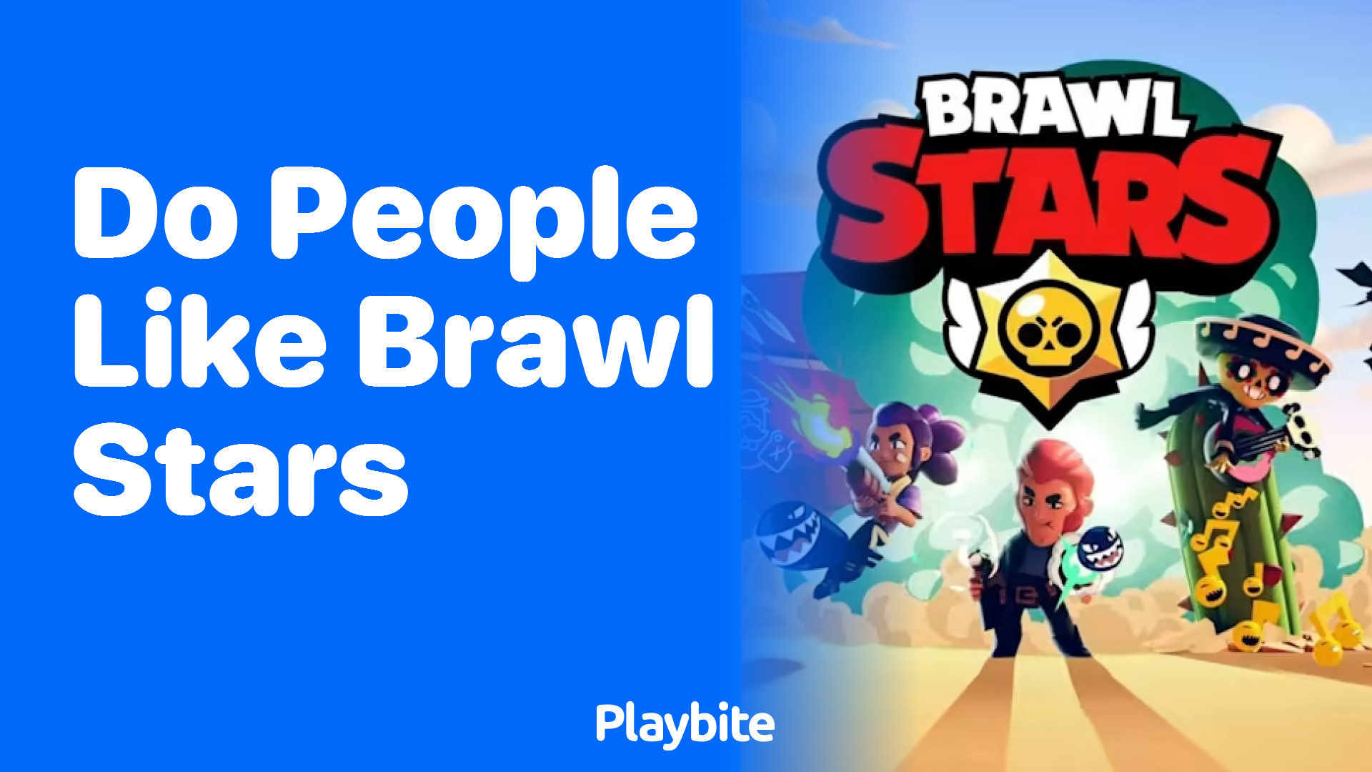 Do People Enjoy Playing Brawl Stars? Find Out Here!