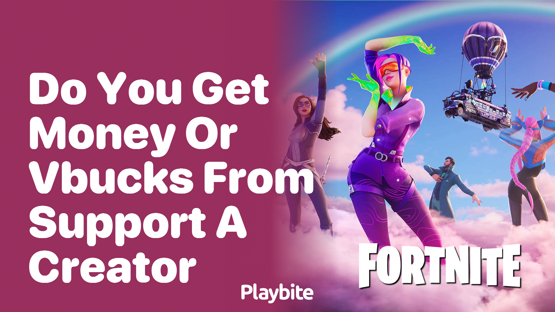 Do You Get Money or V-Bucks From Support a Creator in Fortnite?