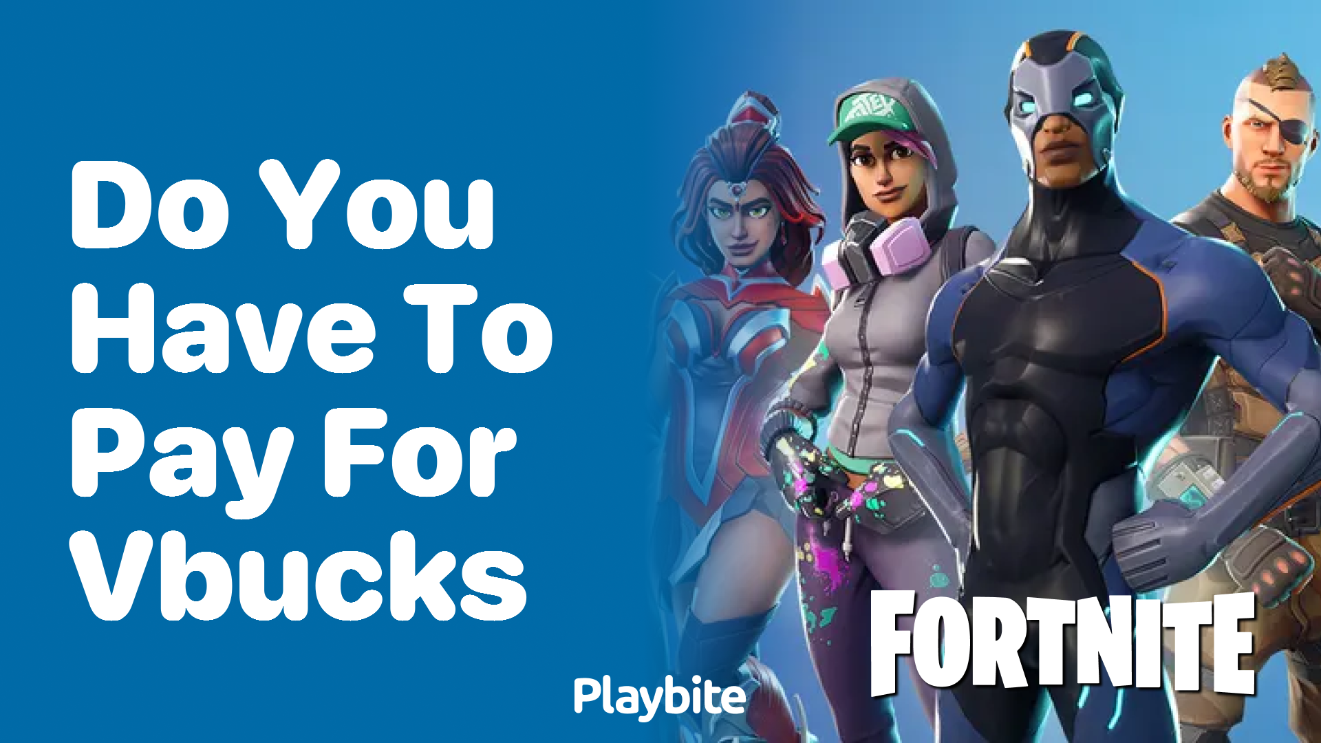 Do You Have to Pay for V-Bucks?