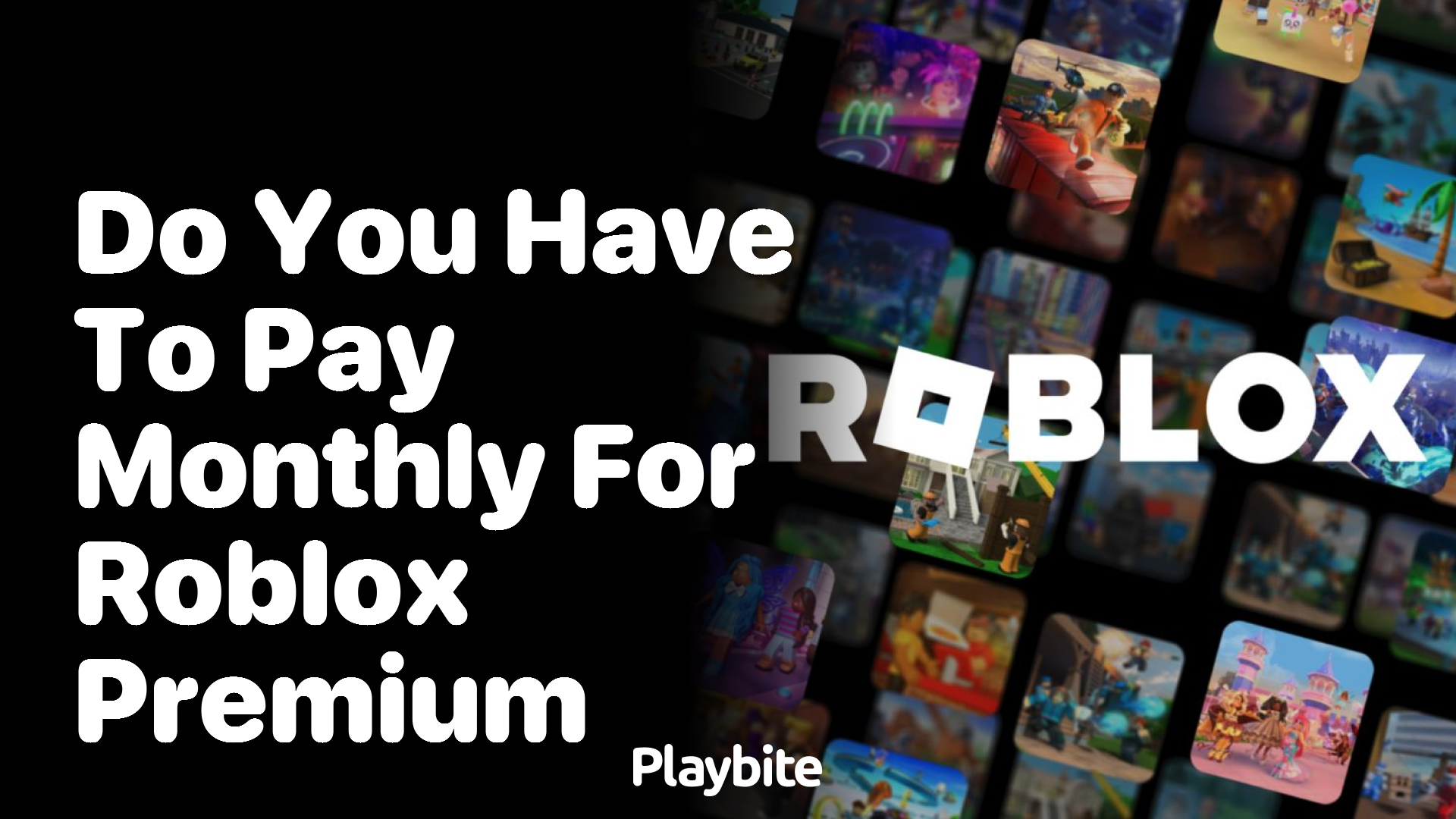 Do You Have to Pay Monthly for Roblox Premium?